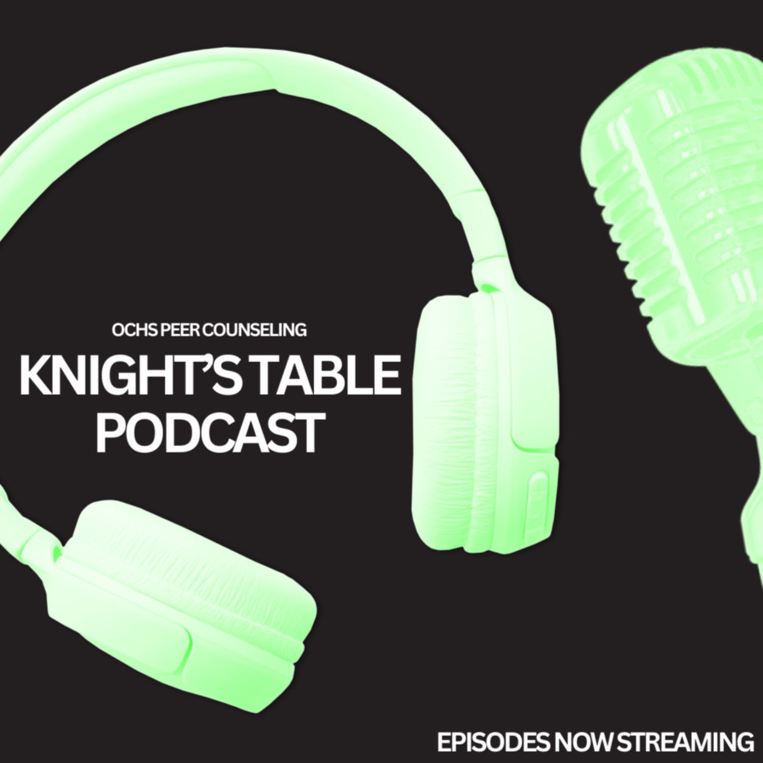 The Knights’ Table Podcast
