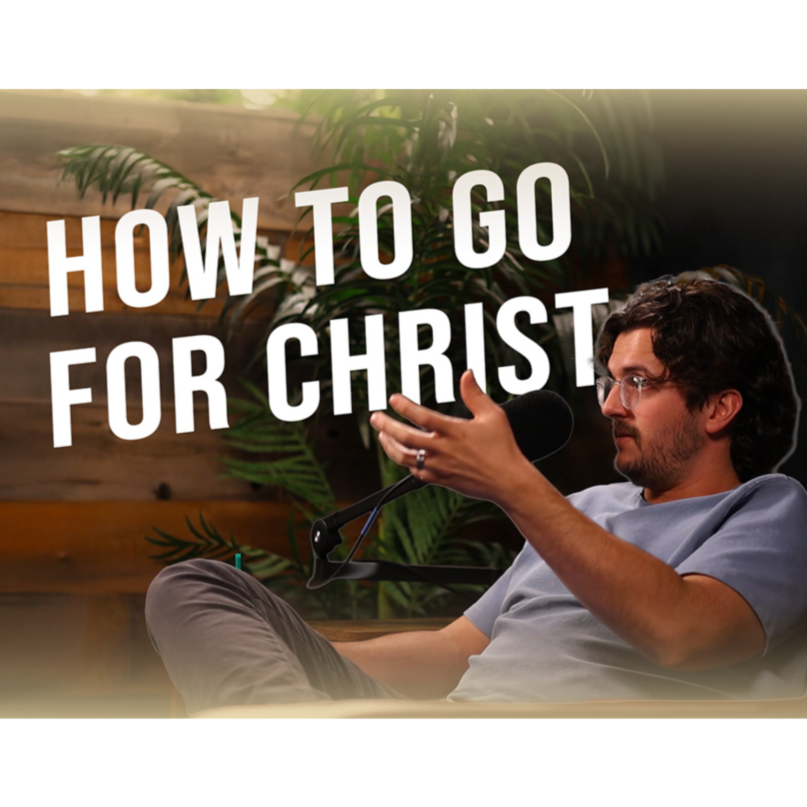 How to Go for Christ episode artwork