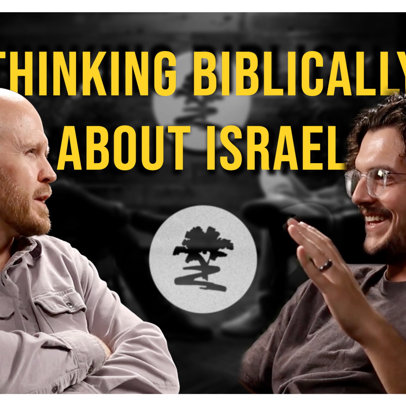 Thinking Biblically About Israel episode artwork