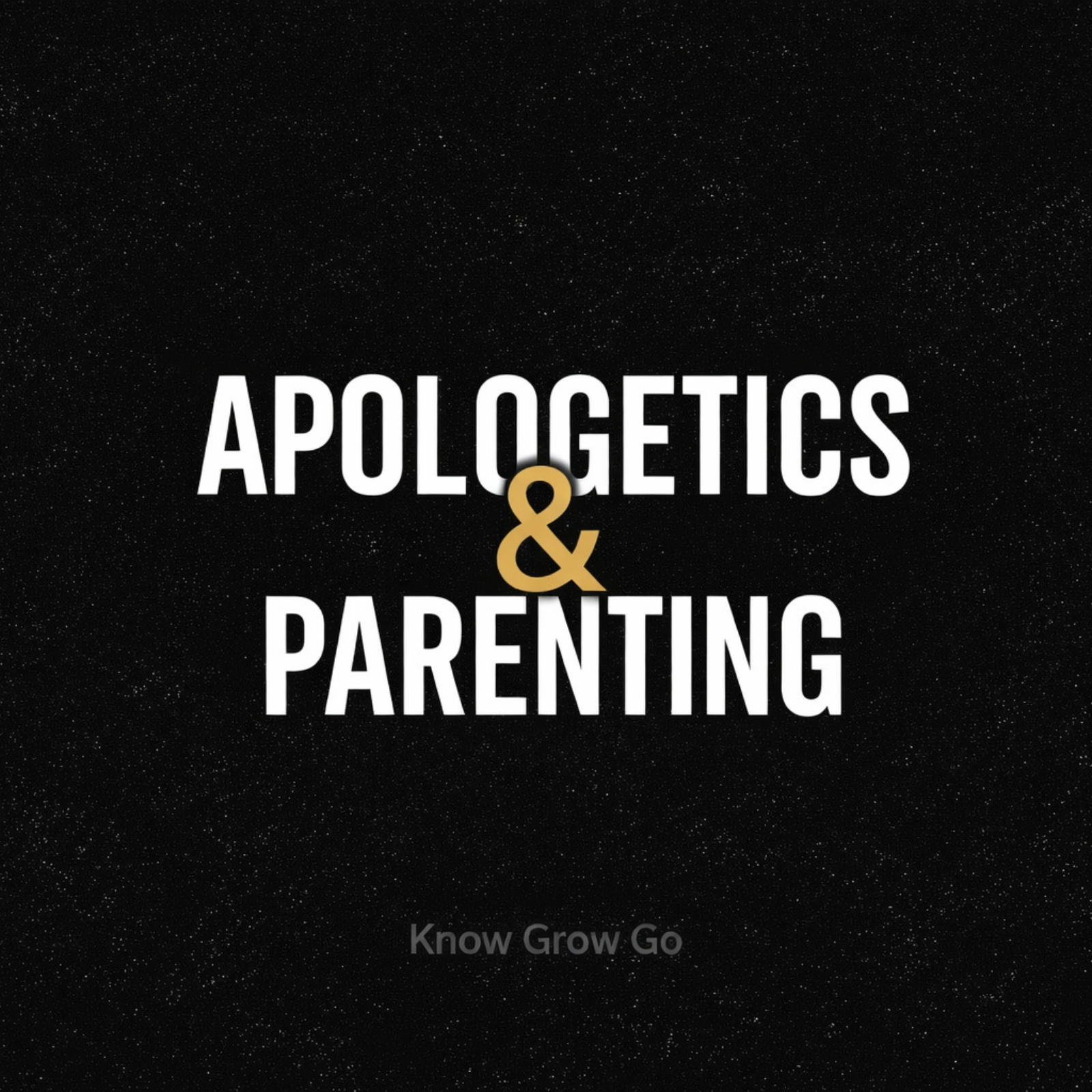 Apologetics & Parenting episode artwork