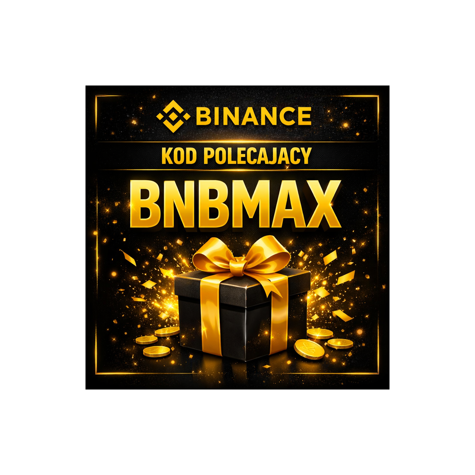 Kod polecający Binance: "BNBMAX" – (ID polecającego) cover art