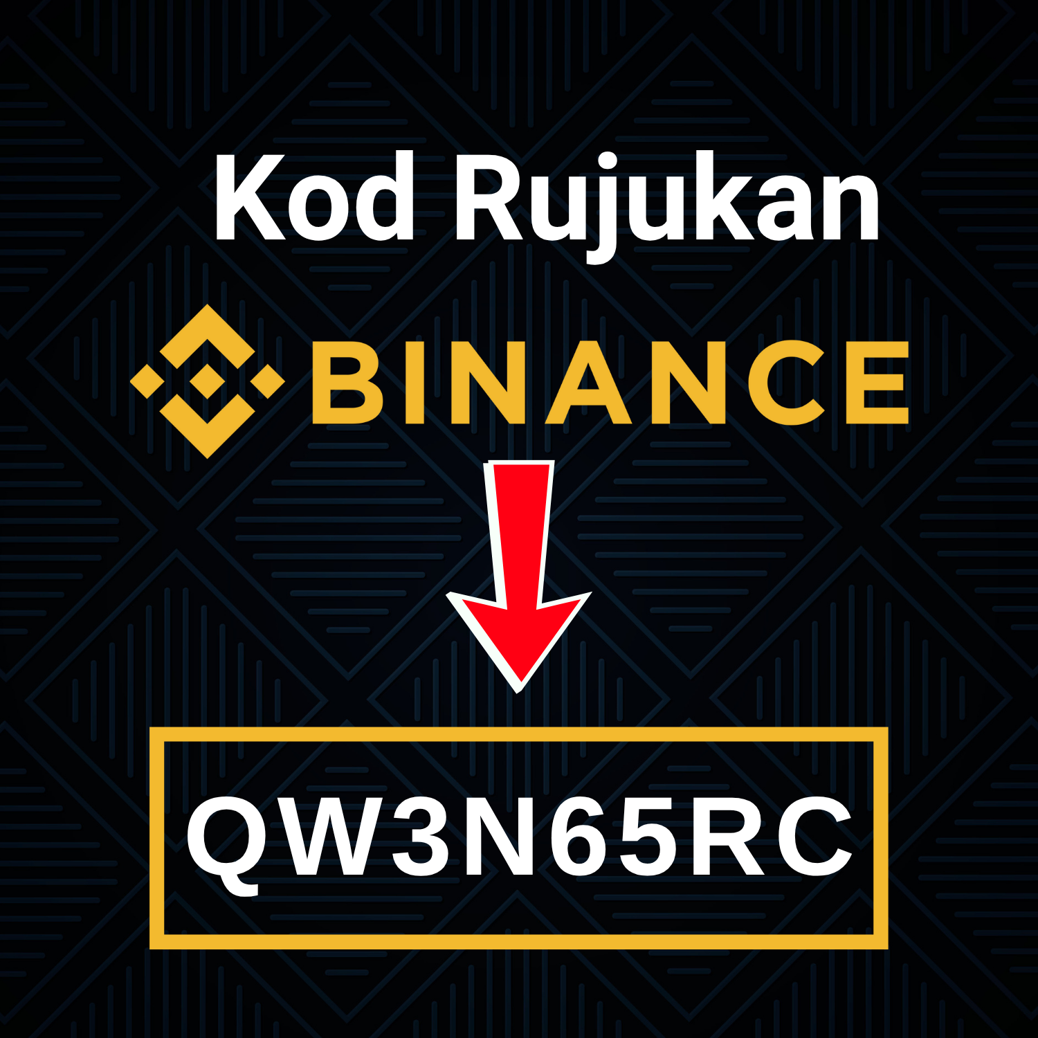 Kod Rujukan Binance: QW3N65RC (Bonus Selamat Datang Percuma & Rebat)