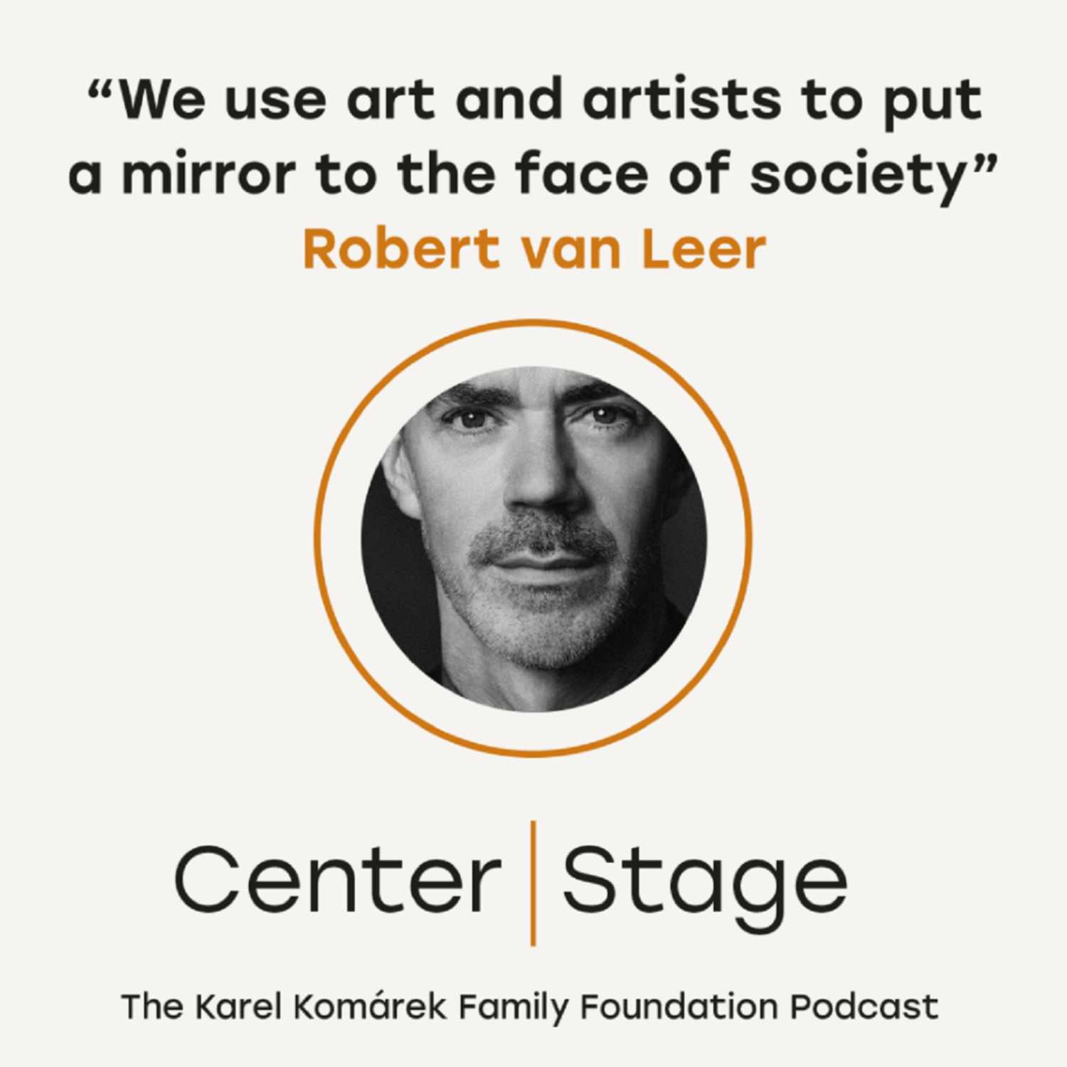 Center Stage: Podcast nadace Karel Komárek Family Foundation