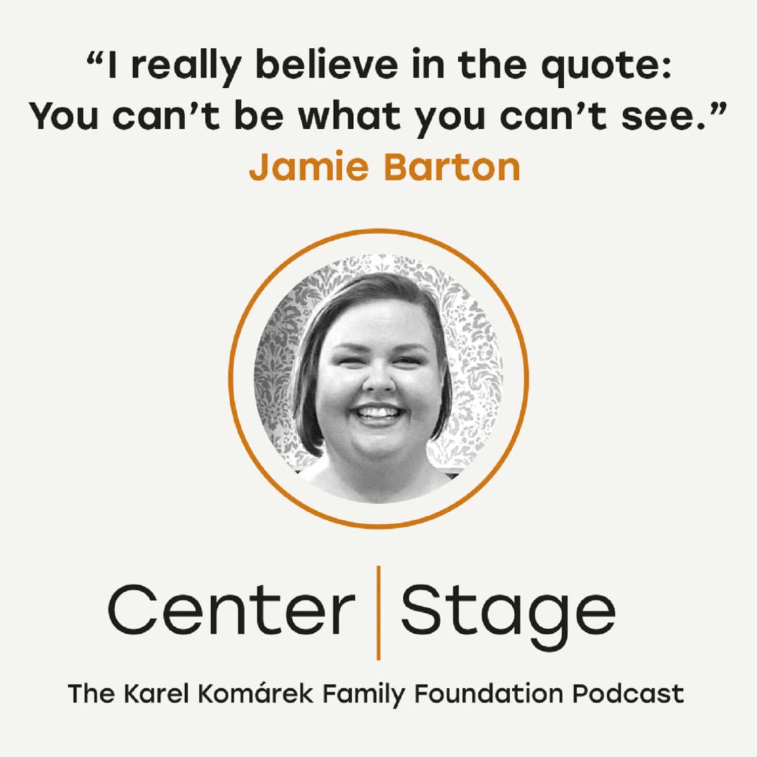 Center Stage: Podcast nadace Karel Komárek Family Foundation