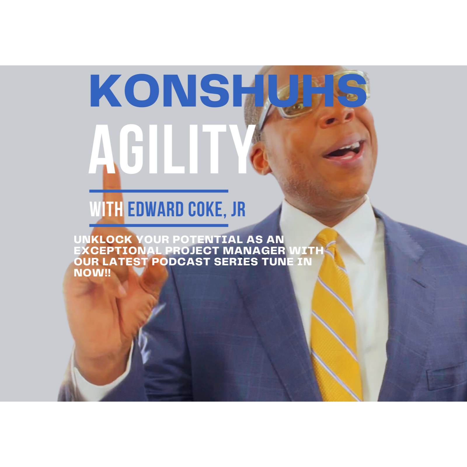 Konshuhs Agility-Project Manager Coach & Agile Coach, Trainer, Mentor & Author