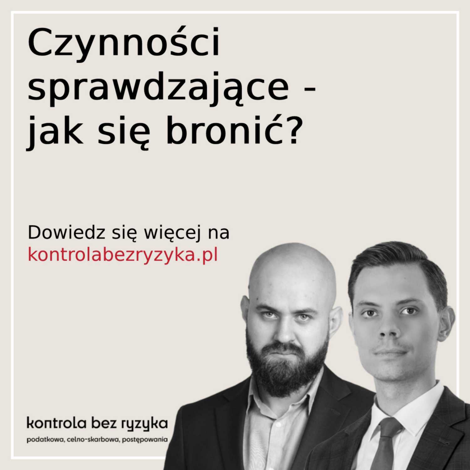 Czynności sprawdzające - jak się bronić?