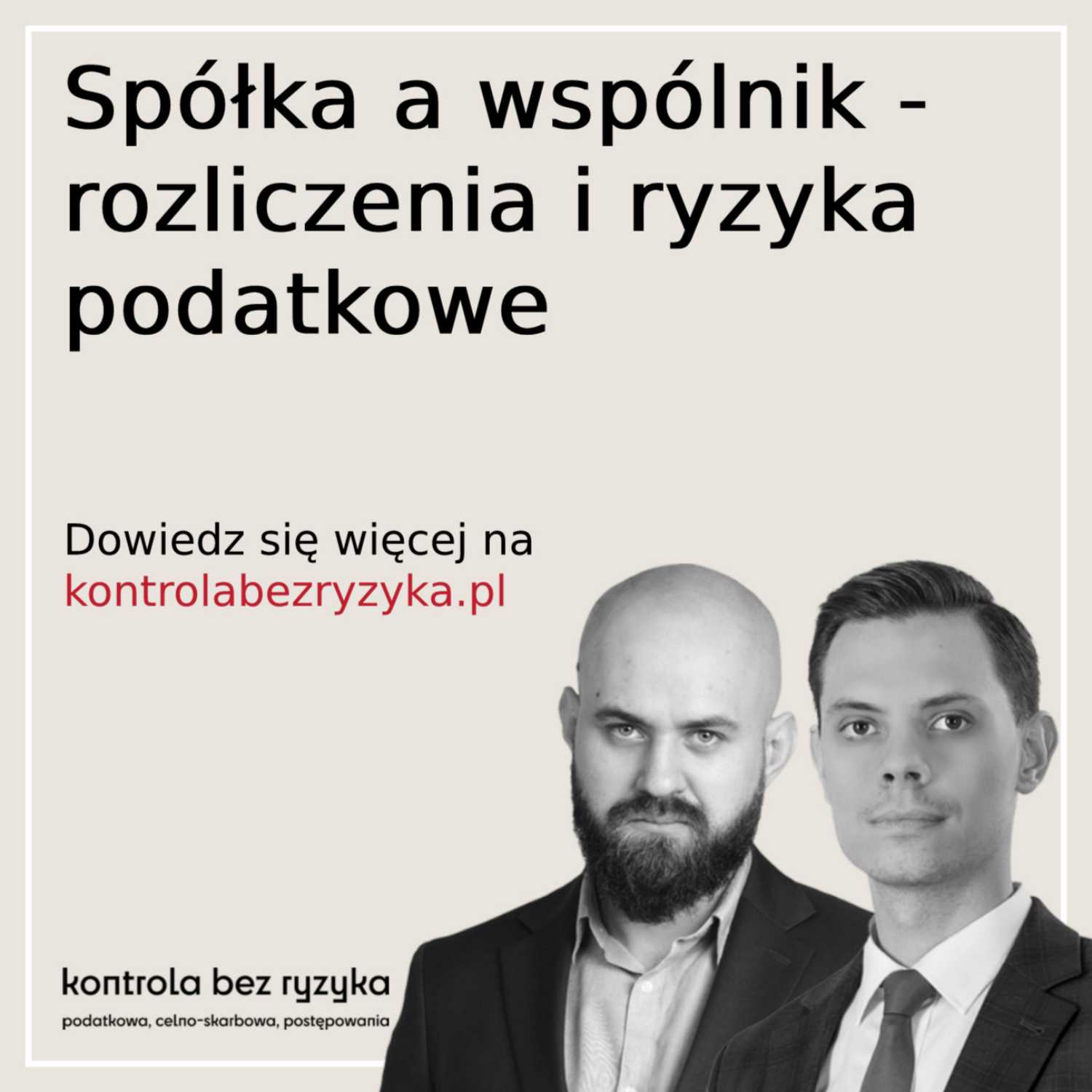 Spółka a wspólnik - rozliczenia i ryzyka podatkowe