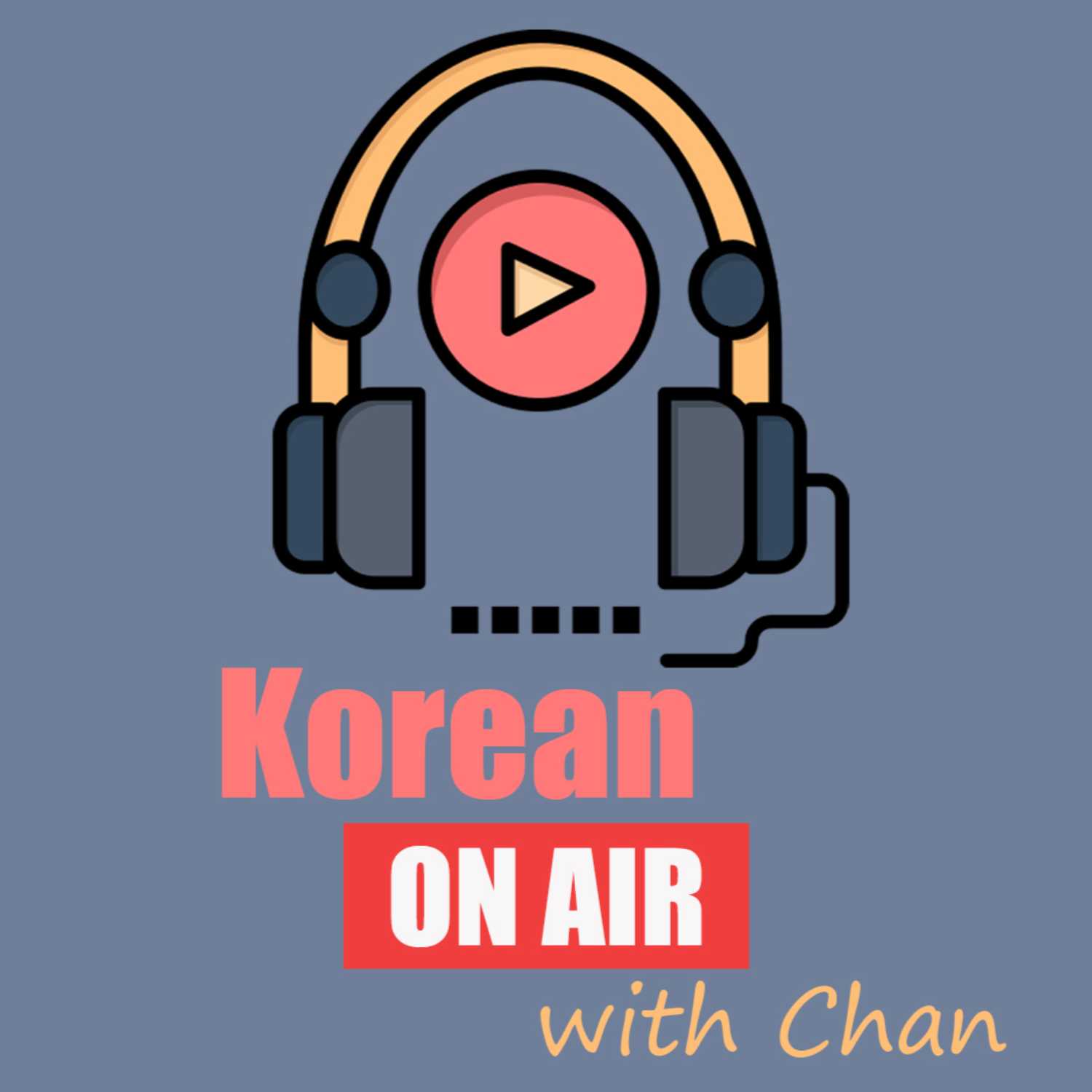 Korean On Air with Chan