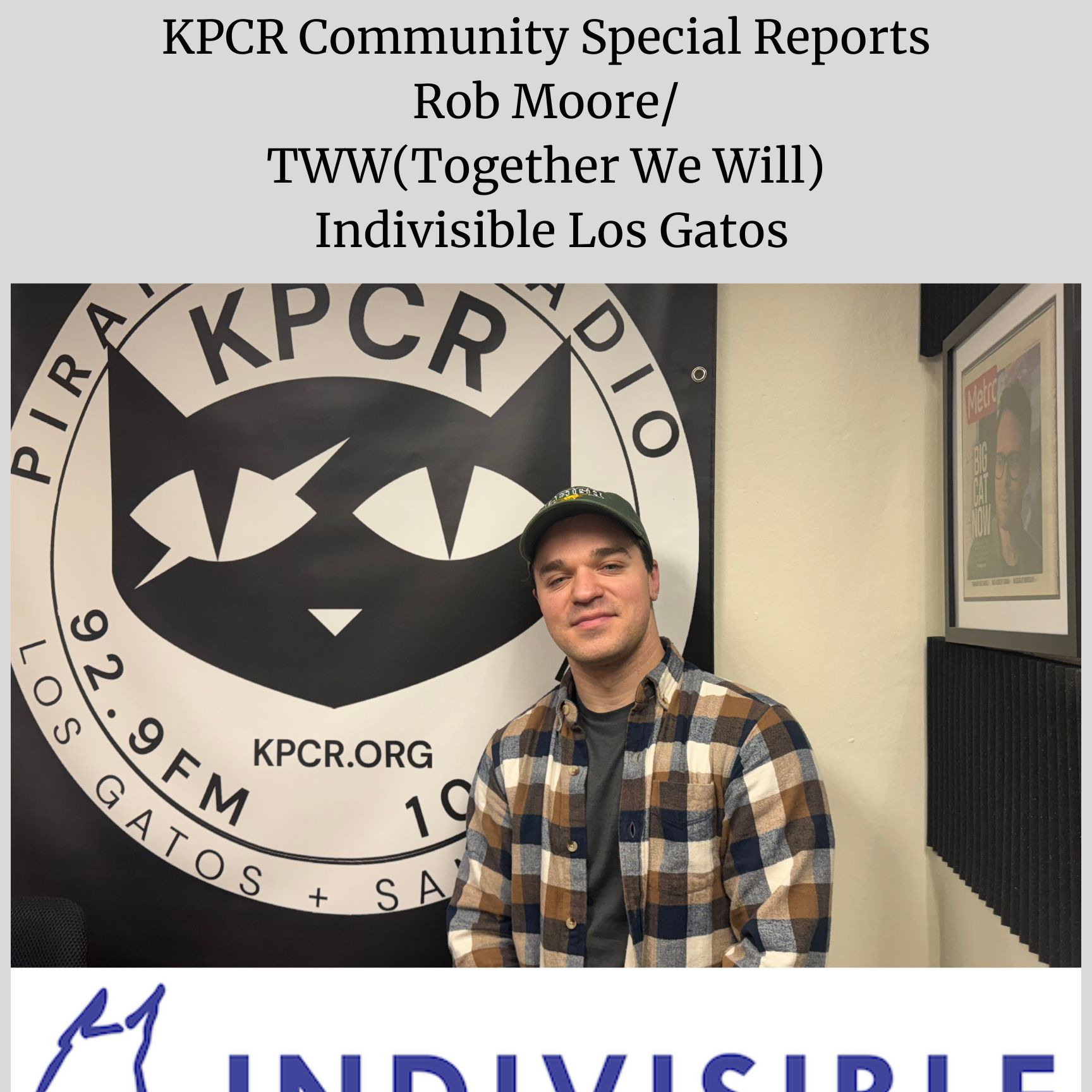 KPCR Community Special Reports #2 1-12-2026 - Rob Moore and TWW(Together We Will)/Indivisible Los Gatos episode artwork
