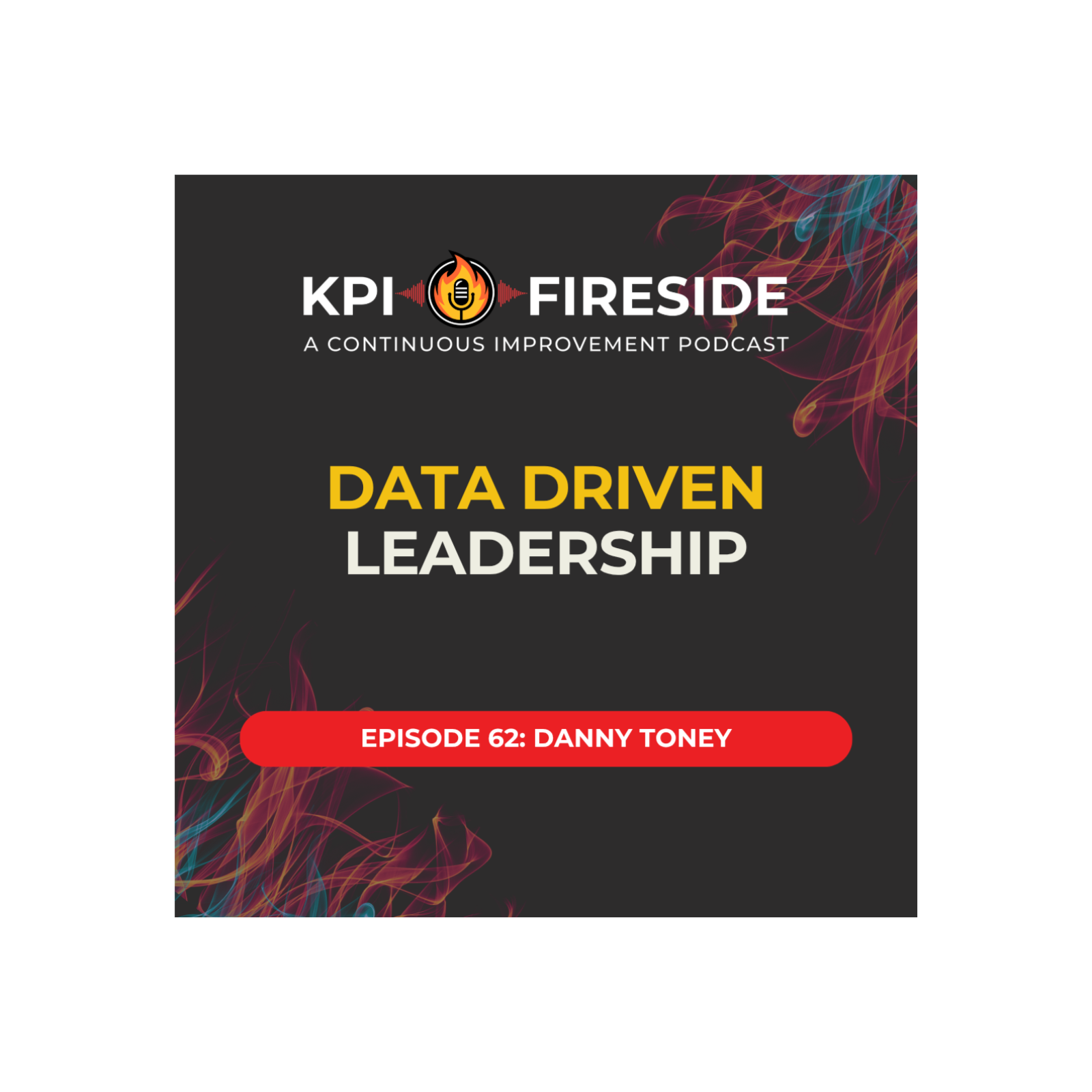 Danny Toney on Data Driven Leadership