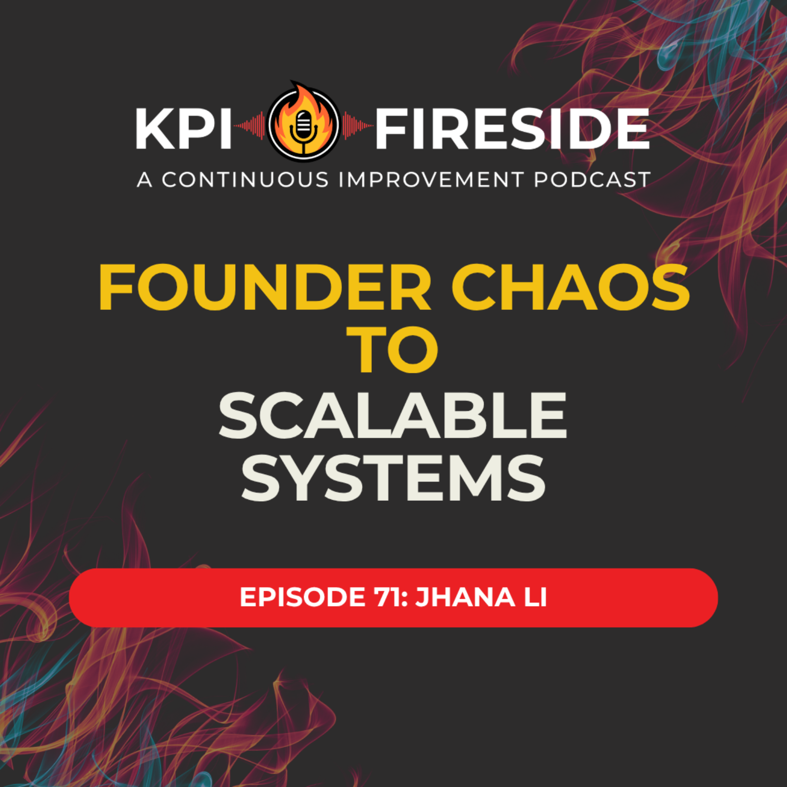 Jhana Li on Founder Chaos to Scalable Systems