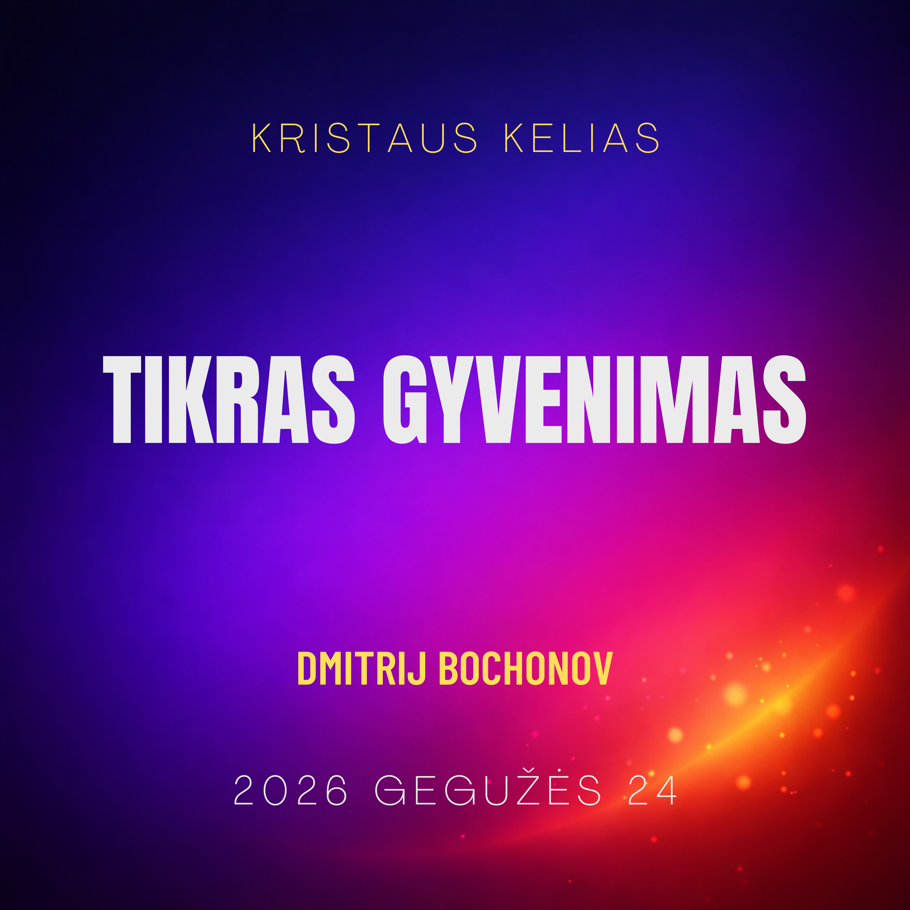 Tikras gyvenimas | Dmitrij Bochonov | 2026-05-24 episode artwork