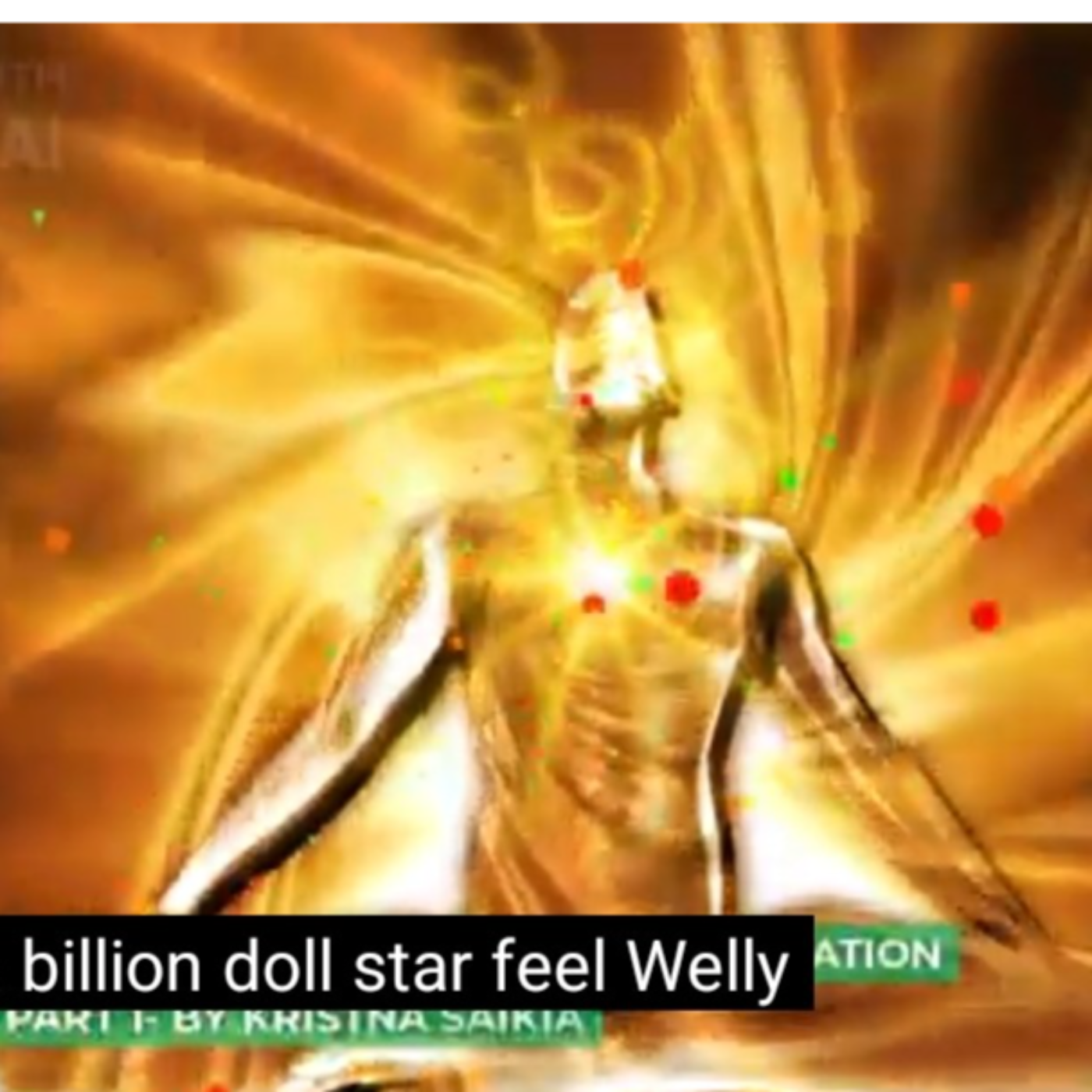 I AM A BILLION DOLLAR STAR
