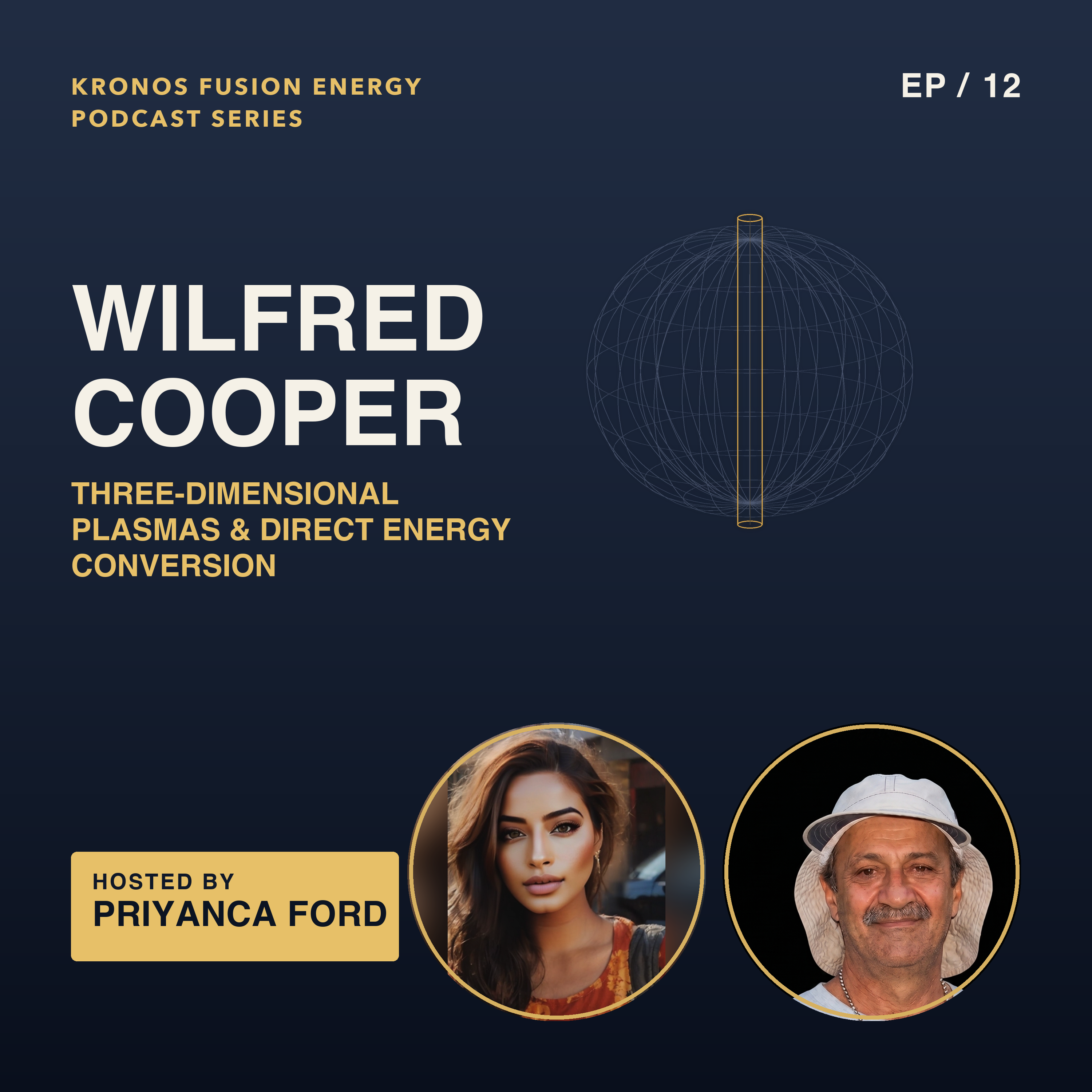 Three-Dimensional Plasmas & Direct Energy Conversion -  Dr. Wilfred Cooper episode artwork