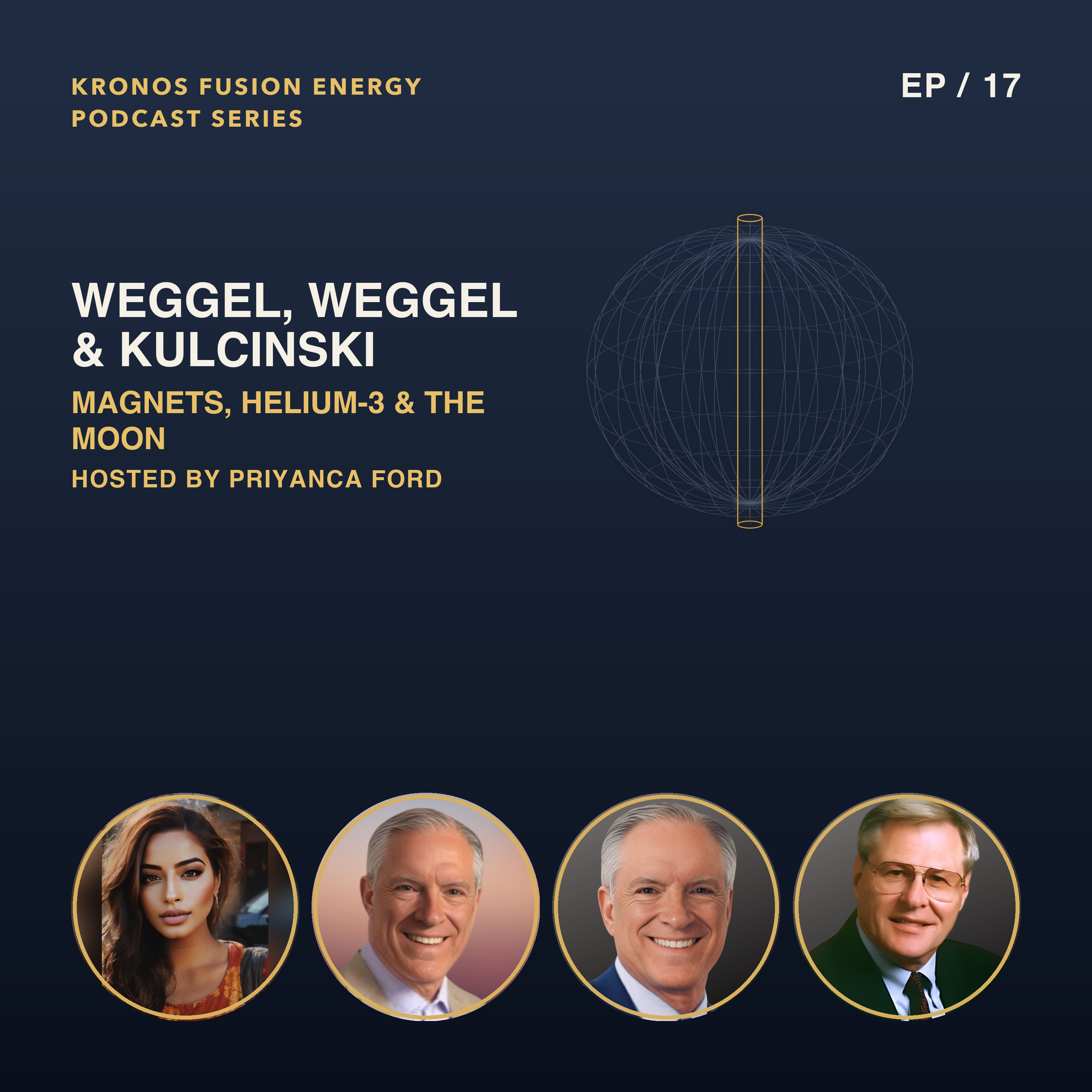 Magnets, Helium-3 & the Moon Dr. Bob Weggel, Dr. Carl Weggel & Dr. Gerald Kulcinski episode artwork
