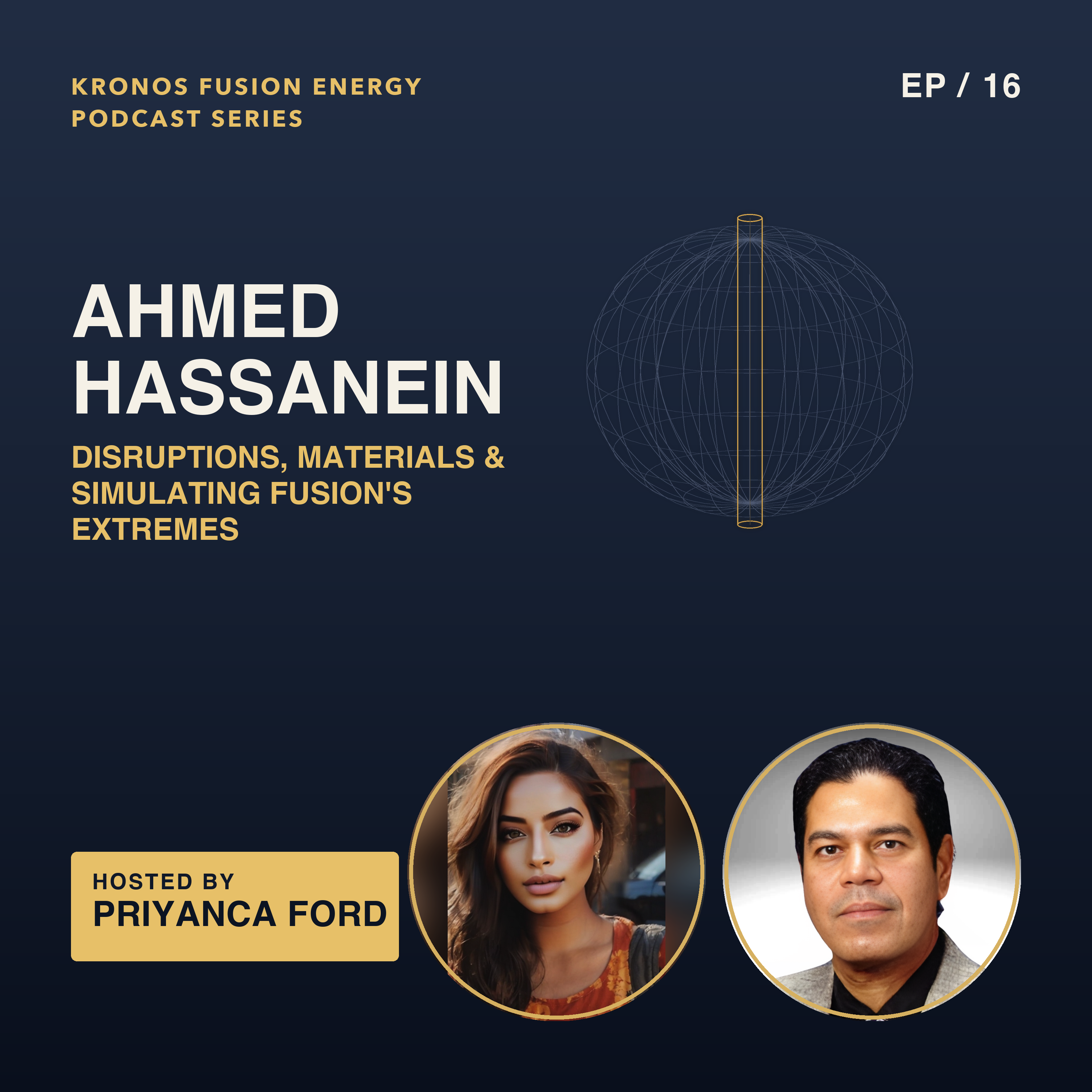 Plasma Meets the Wall — Disruptions, Materials & Simulating Fusion’s Extremes Dr. Ahmed Hassanein episode artwork