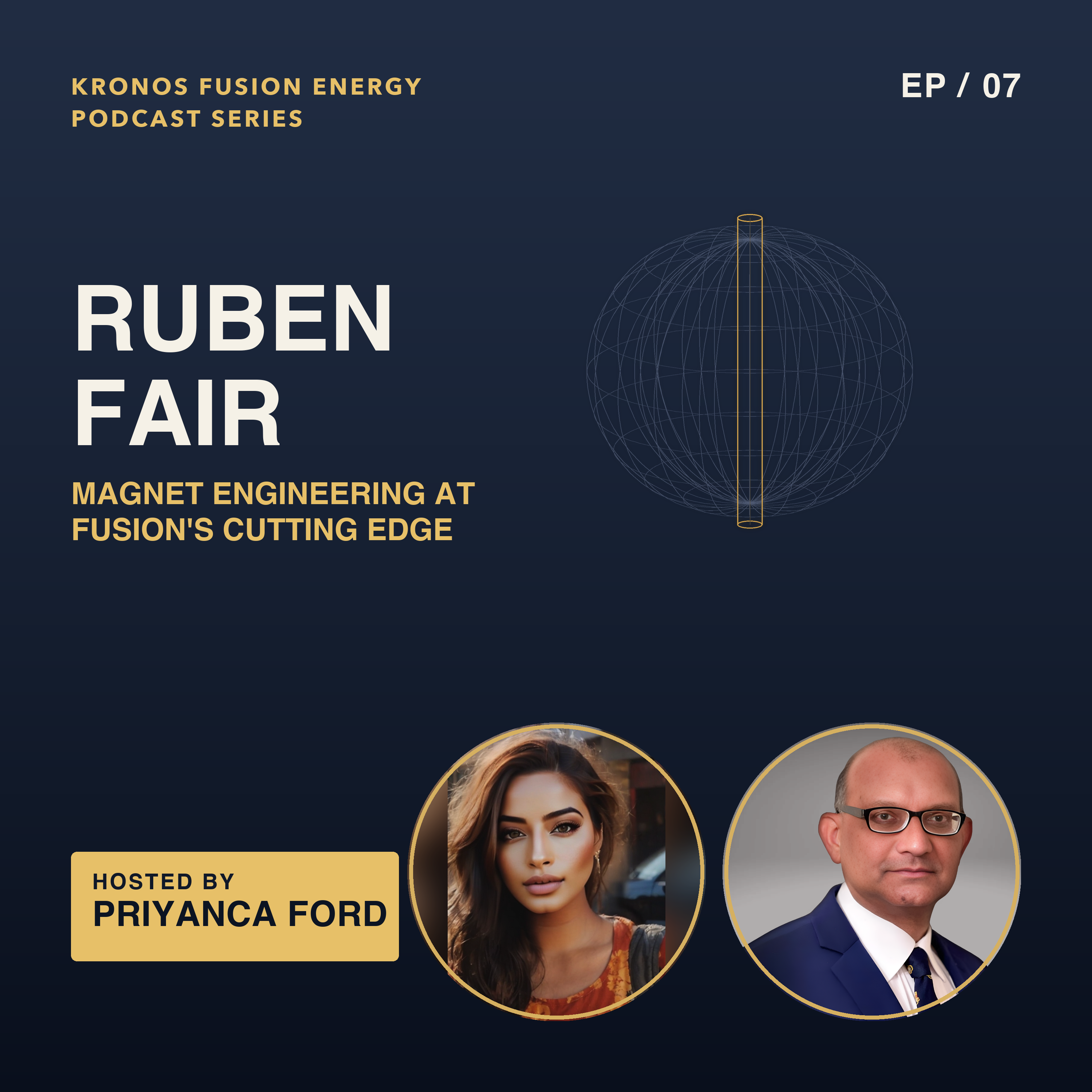 Magnetic Futures : Ruben Fair on Pioneering Fusion's Cutting Edge episode artwork