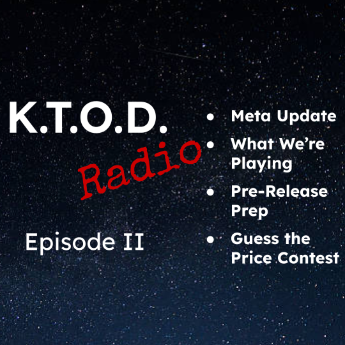 KTOD Radio - The Competitive Star Wars Unlimited Podcast