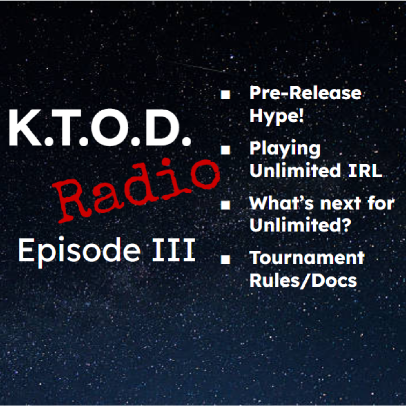 KTOD Radio - The Competitive Star Wars Unlimited Podcast