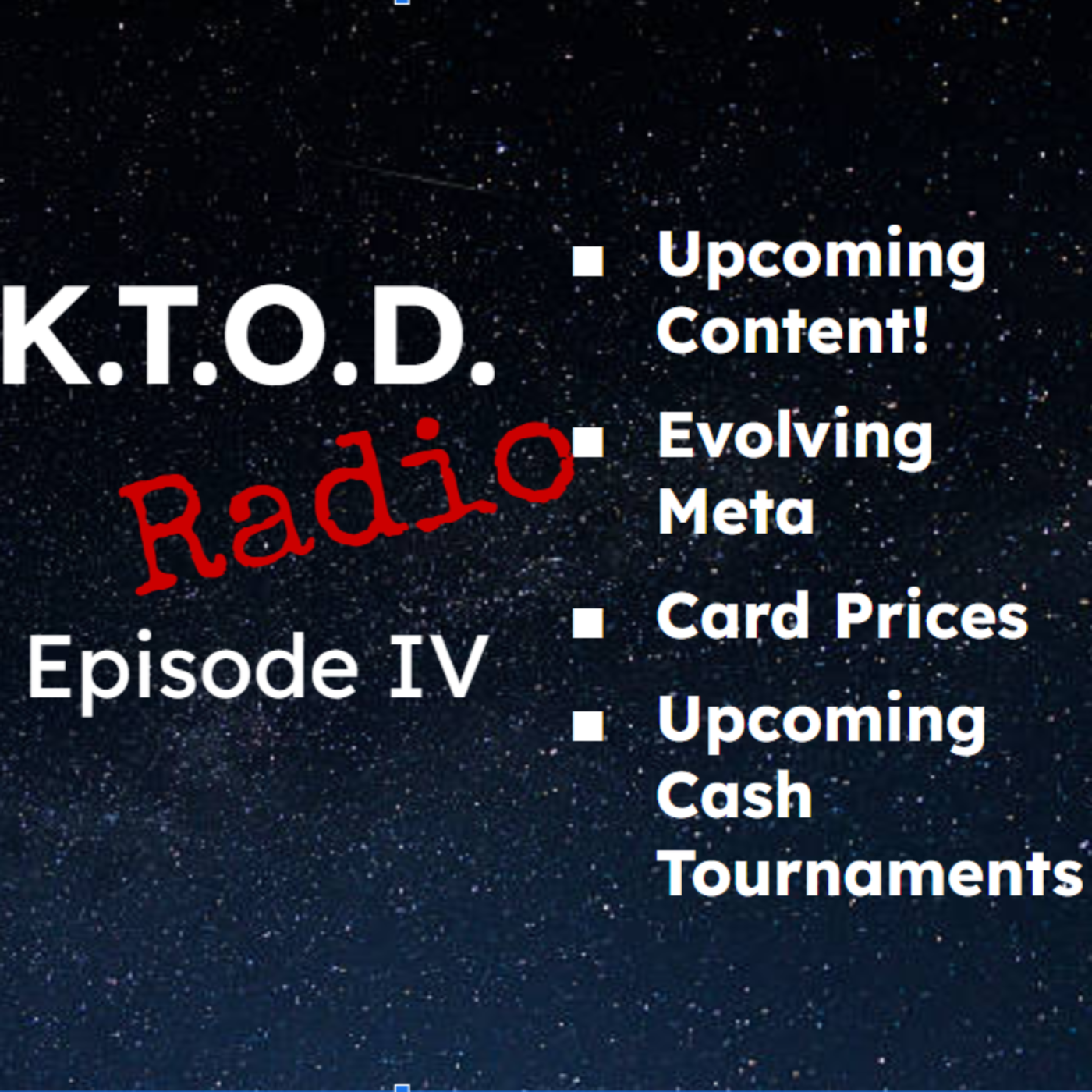 KTOD Radio - The Competitive Star Wars Unlimited Podcast