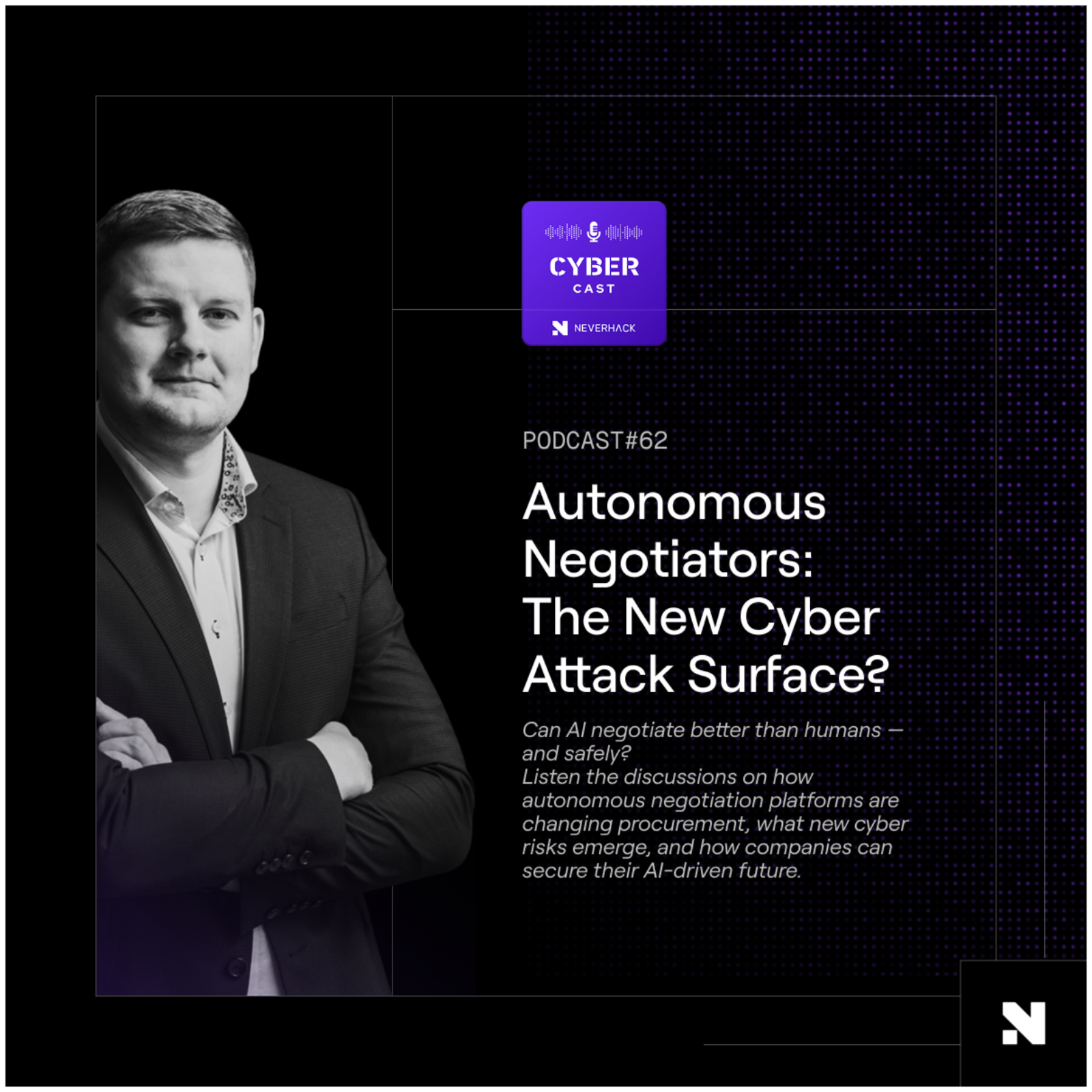Autonomous Negotiators: The New Cyber Attack Surface? episode artwork