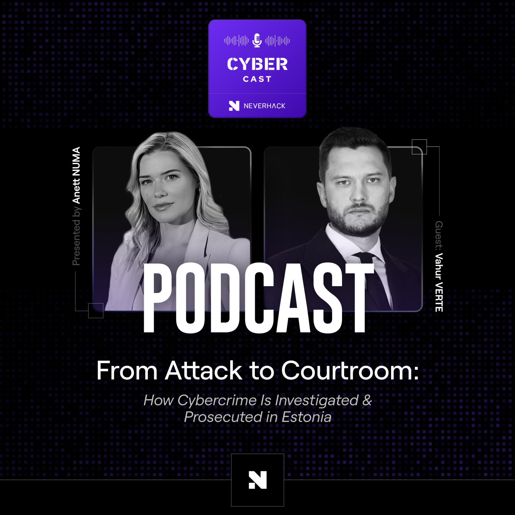 From Attack to Courtroom: How Cybercrime Is Investigated and Prosecuted in Estonia (with State Prosecutor Vahur Verte)