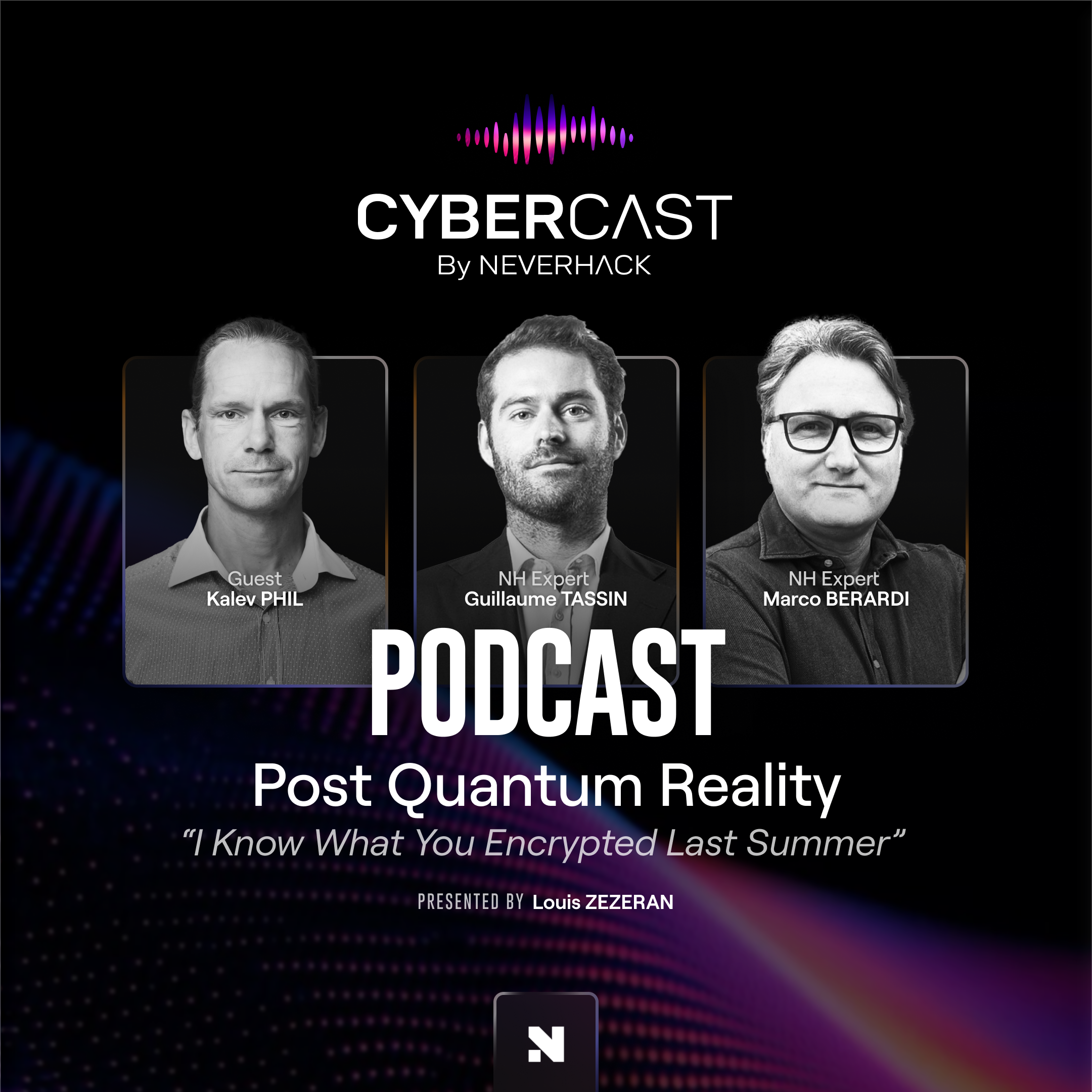 Quantum Computing & Cybersecurity: Real Risks, Post-Quantum Readiness, and What Businesses Must Do Now | NEVERHACK Webinar Replay episode artwork
