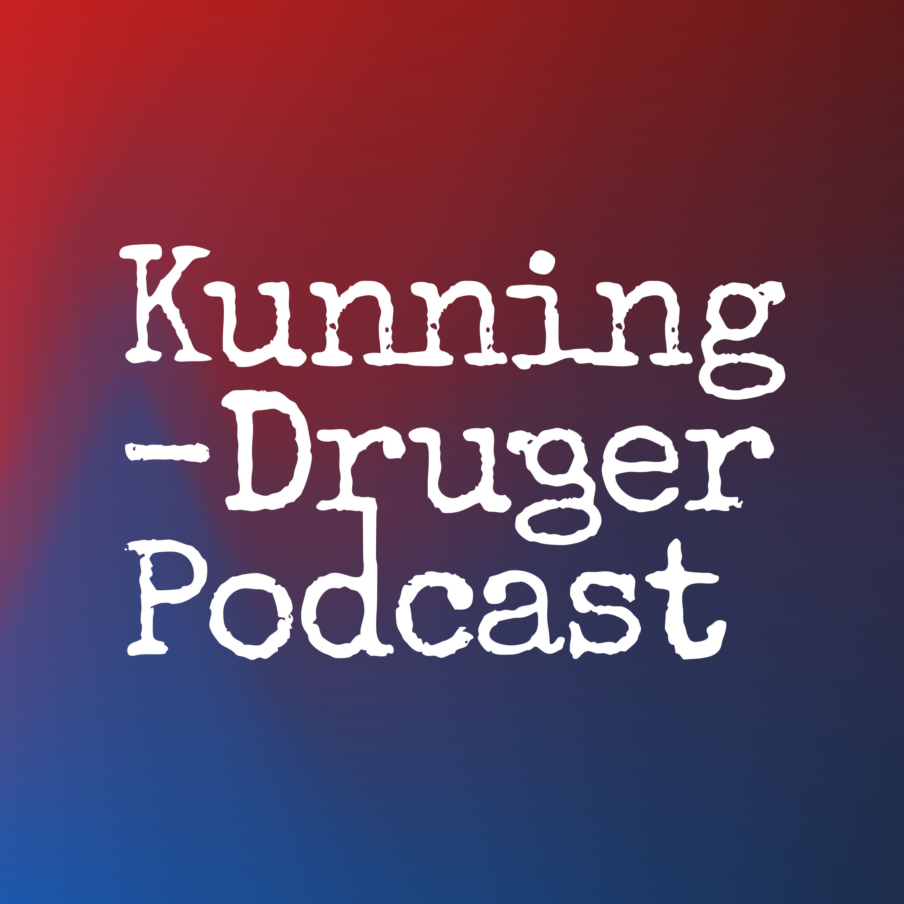 Kunning-Druger Podcast podcast artwork