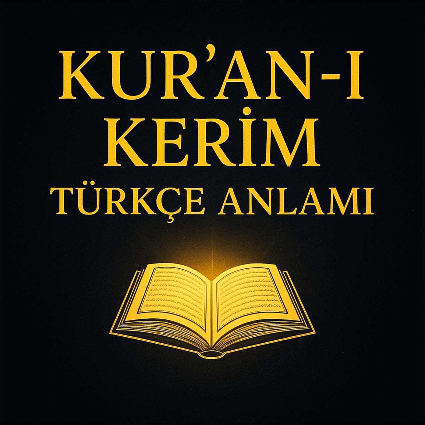 KURAN-I KERİM TÜRKÇE ANLAMI DİNLE