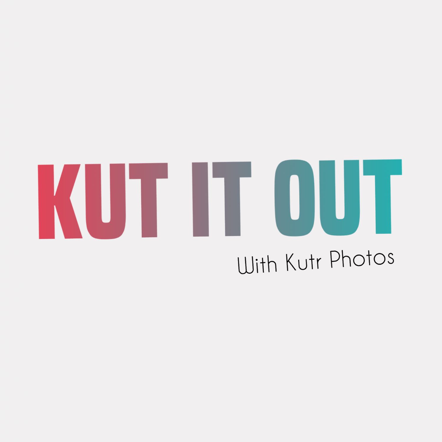 Kut it Out