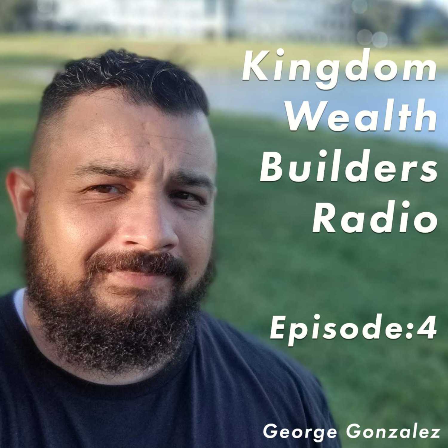 Kingdom Wealth Builders Radio