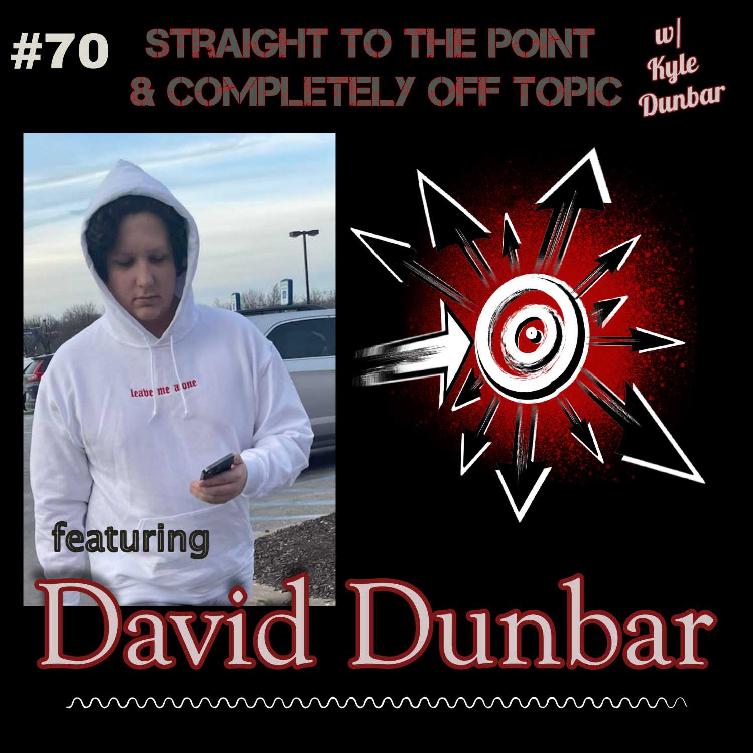 Straight to the Point & Completely off Topic with Kyle Dunbar