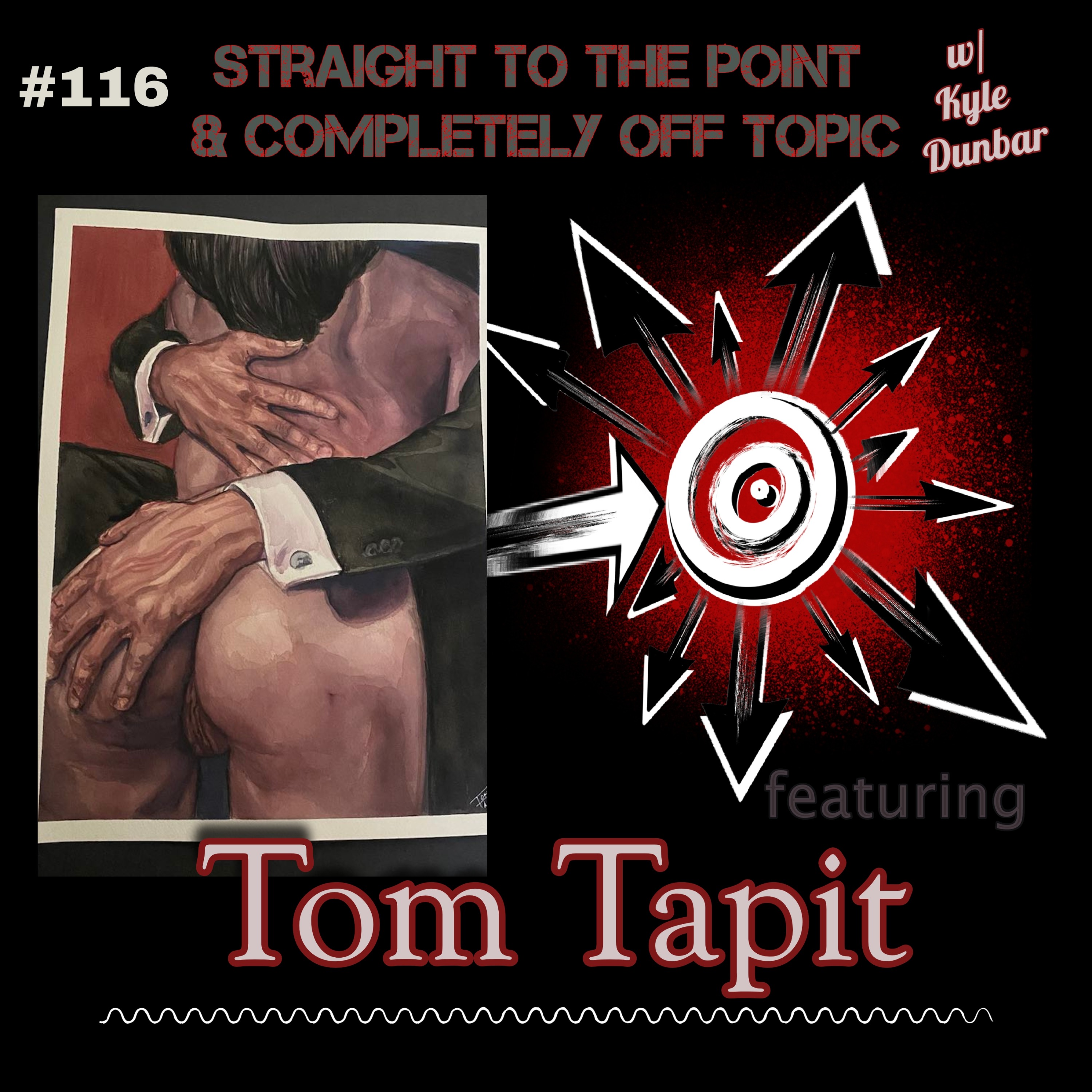 #116 Tom Tapit & Kyle Dunbar talk Art & more