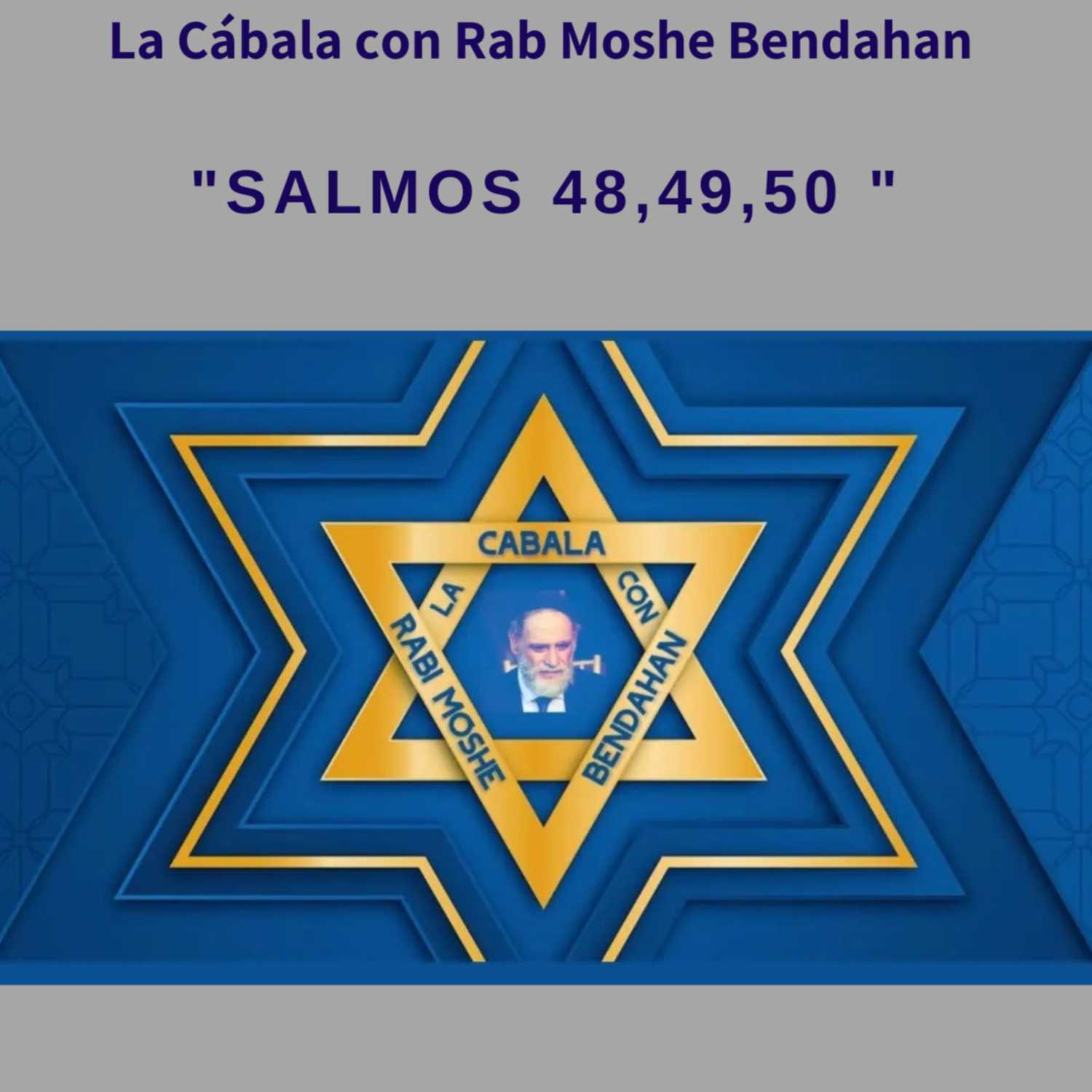 La Cábala Con Rab Moshe Bendahan