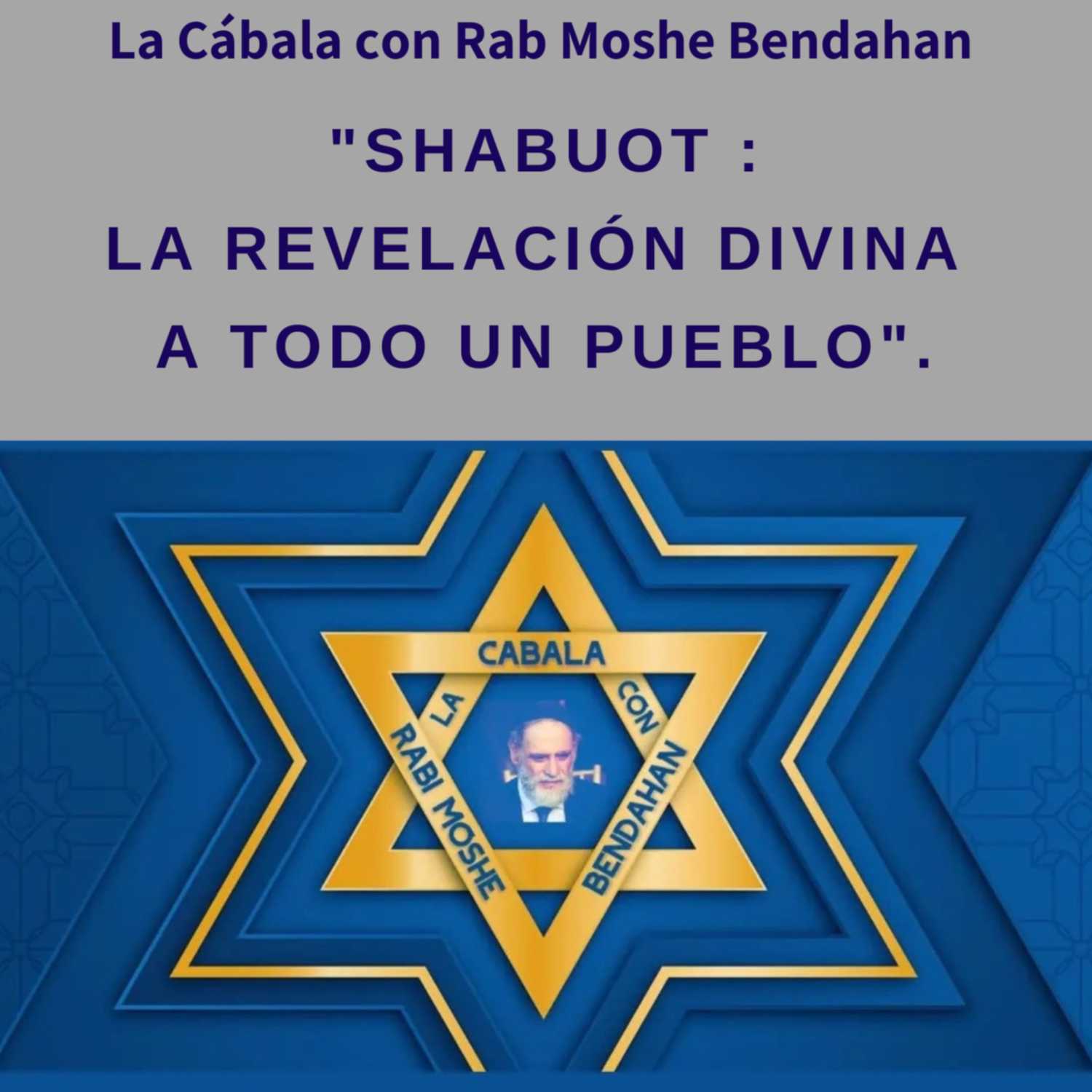 La Cábala Con Rab Moshe Bendahan
