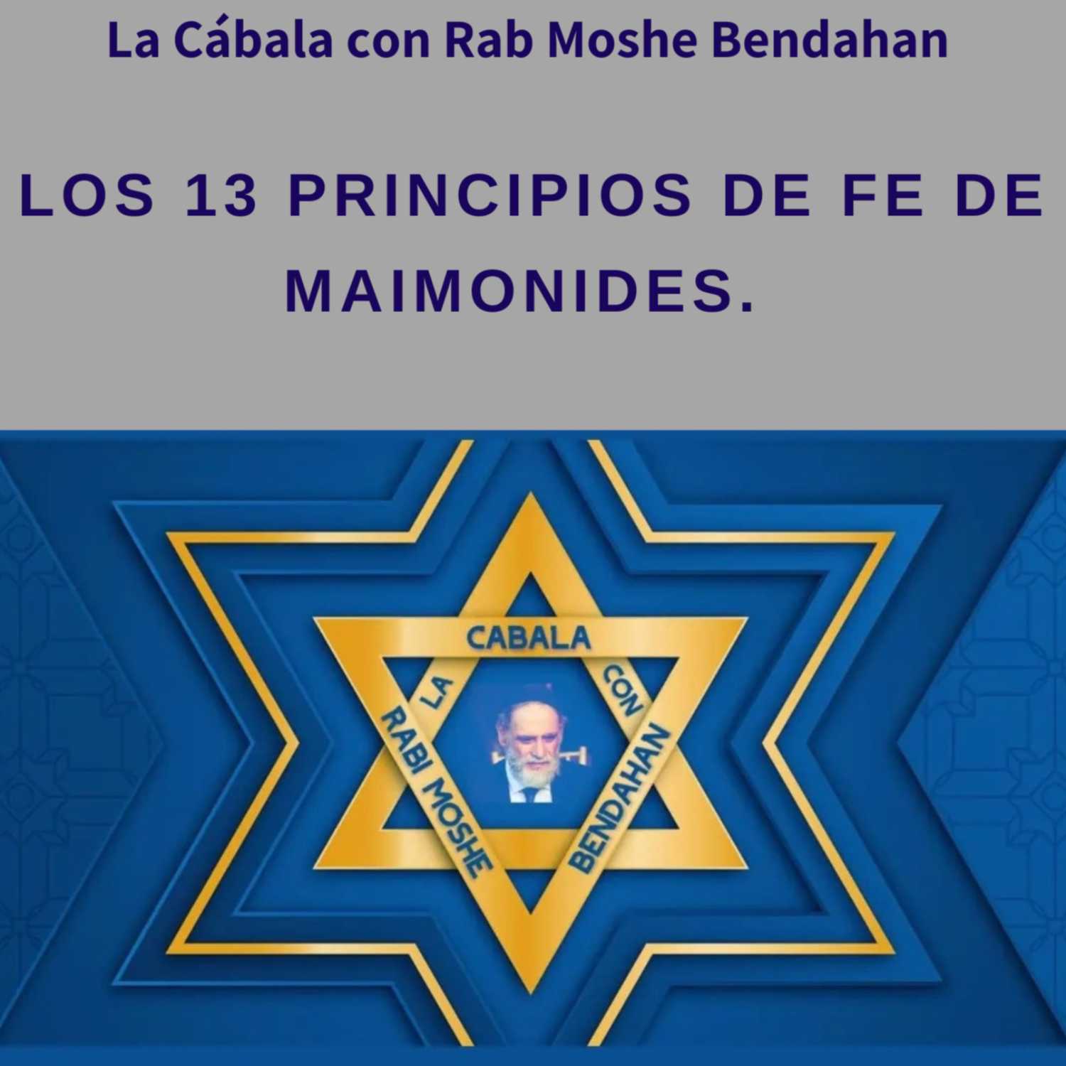 La Cábala Con Rab Moshe Bendahan