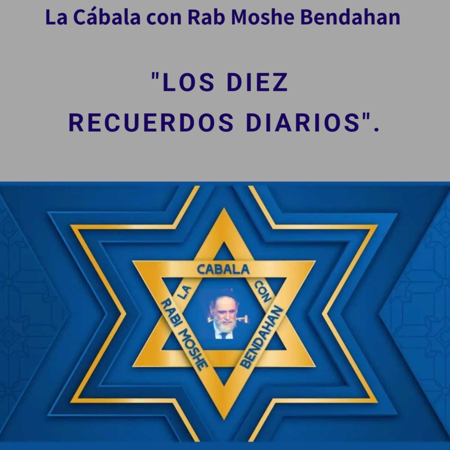 La Cábala Con Rab Moshe Bendahan