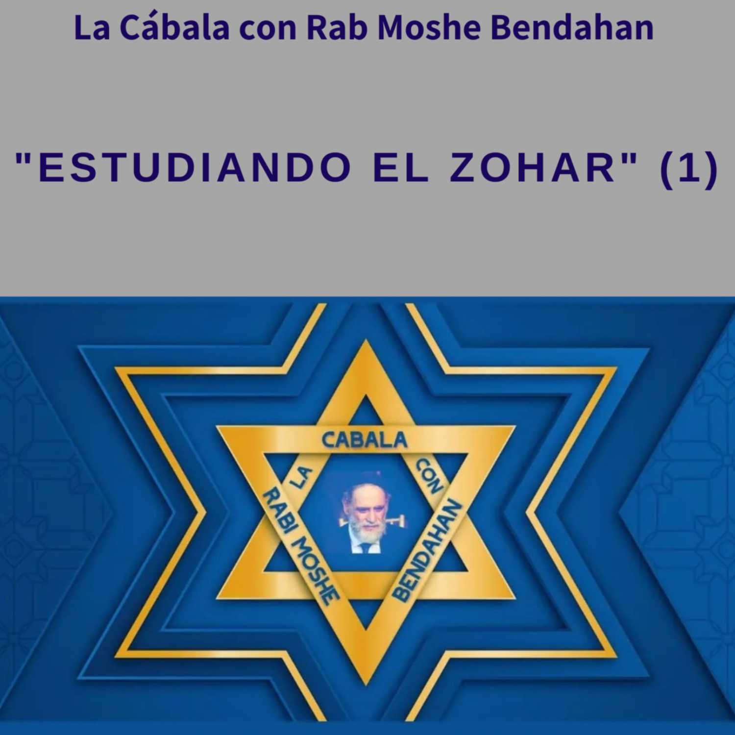 La Cábala Con Rab Moshe Bendahan