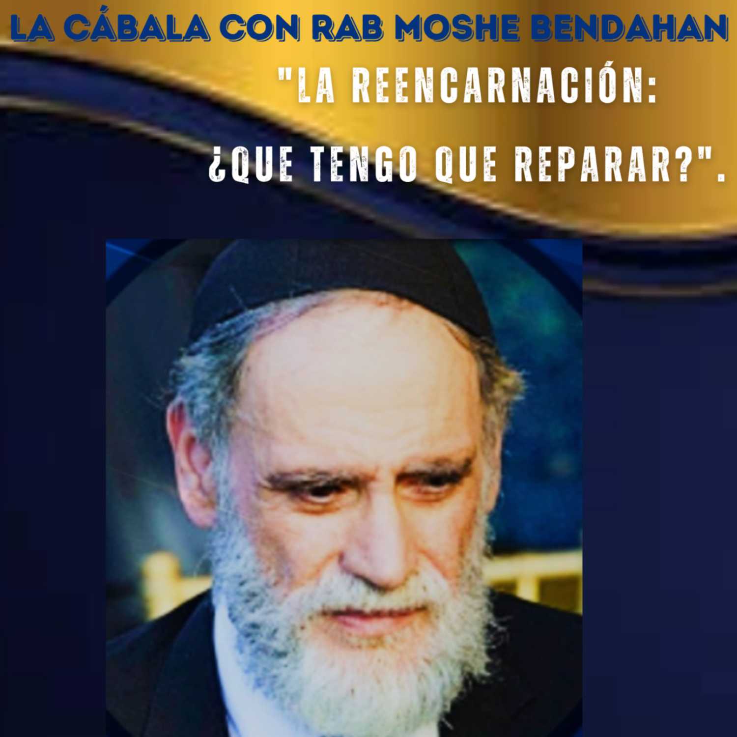 La Cábala Con Rab Moshe Bendahan