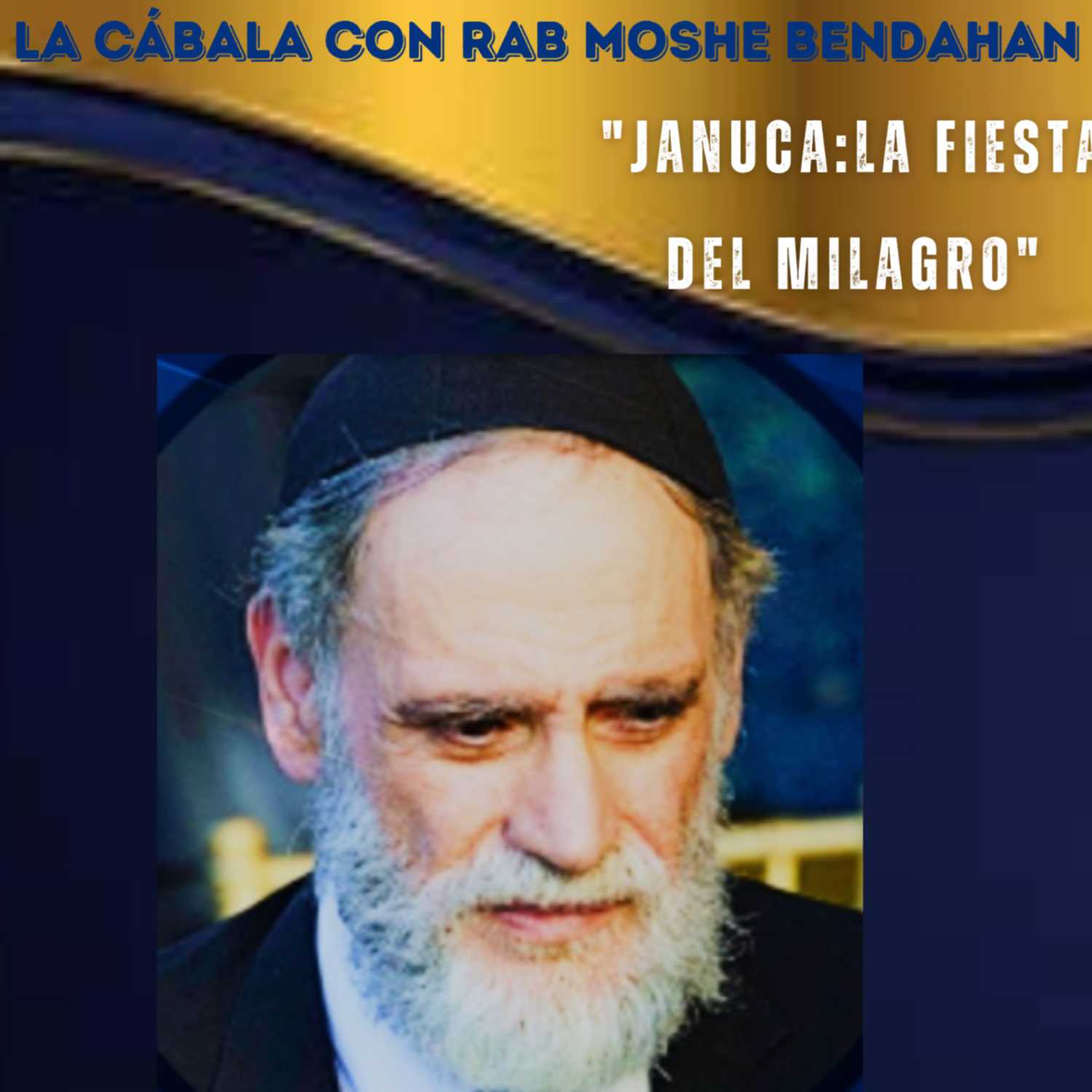 La Cábala Con Rab Moshe Bendahan