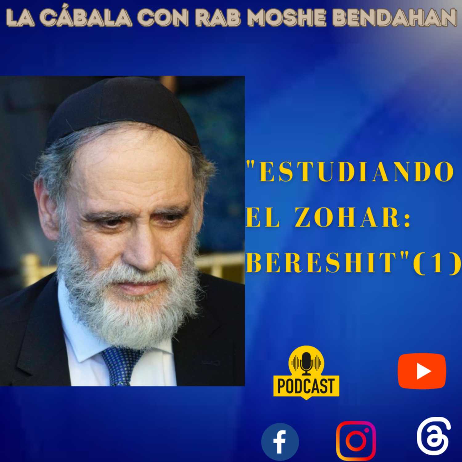 La Cábala Con Rab Moshe Bendahan