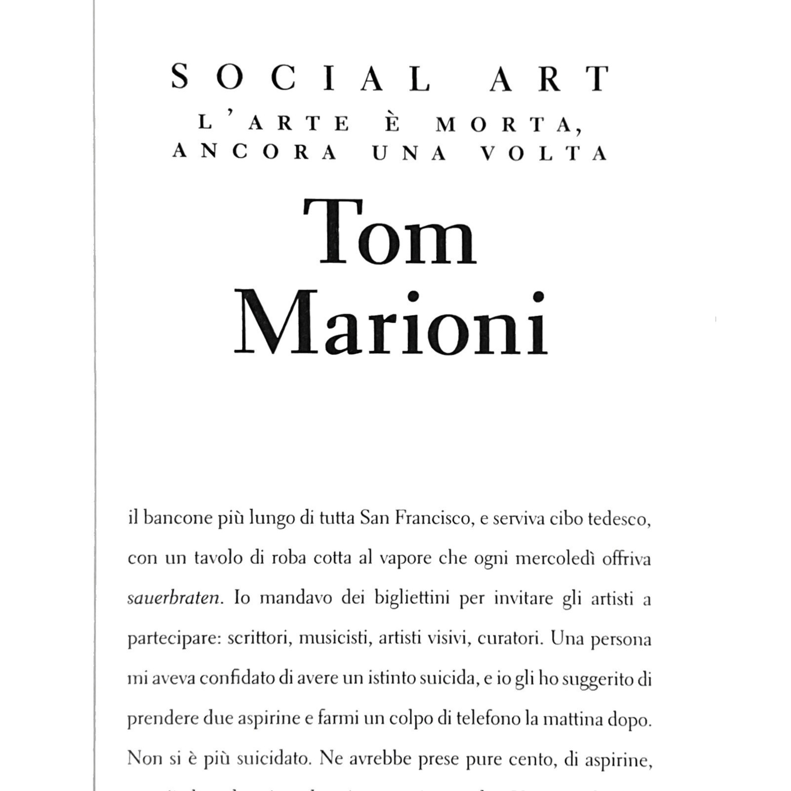 "SOCIAL ART - L'arte è morta, ancora una volta" di Tom Marioni episode artwork