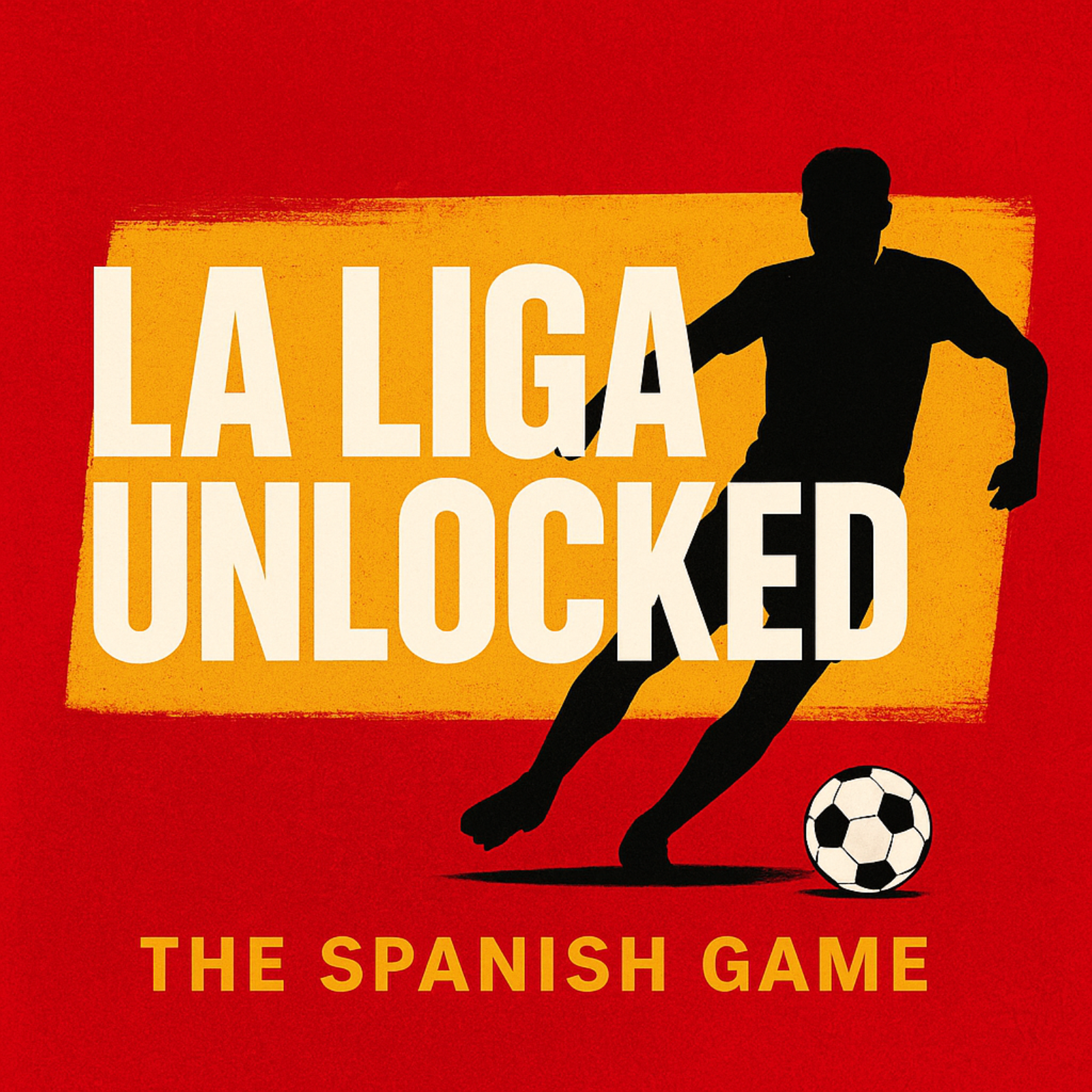 La Liga Unlocked 