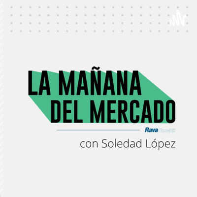 La mañana del mercado Soledad López y Eduardo Fernández 16-06-22