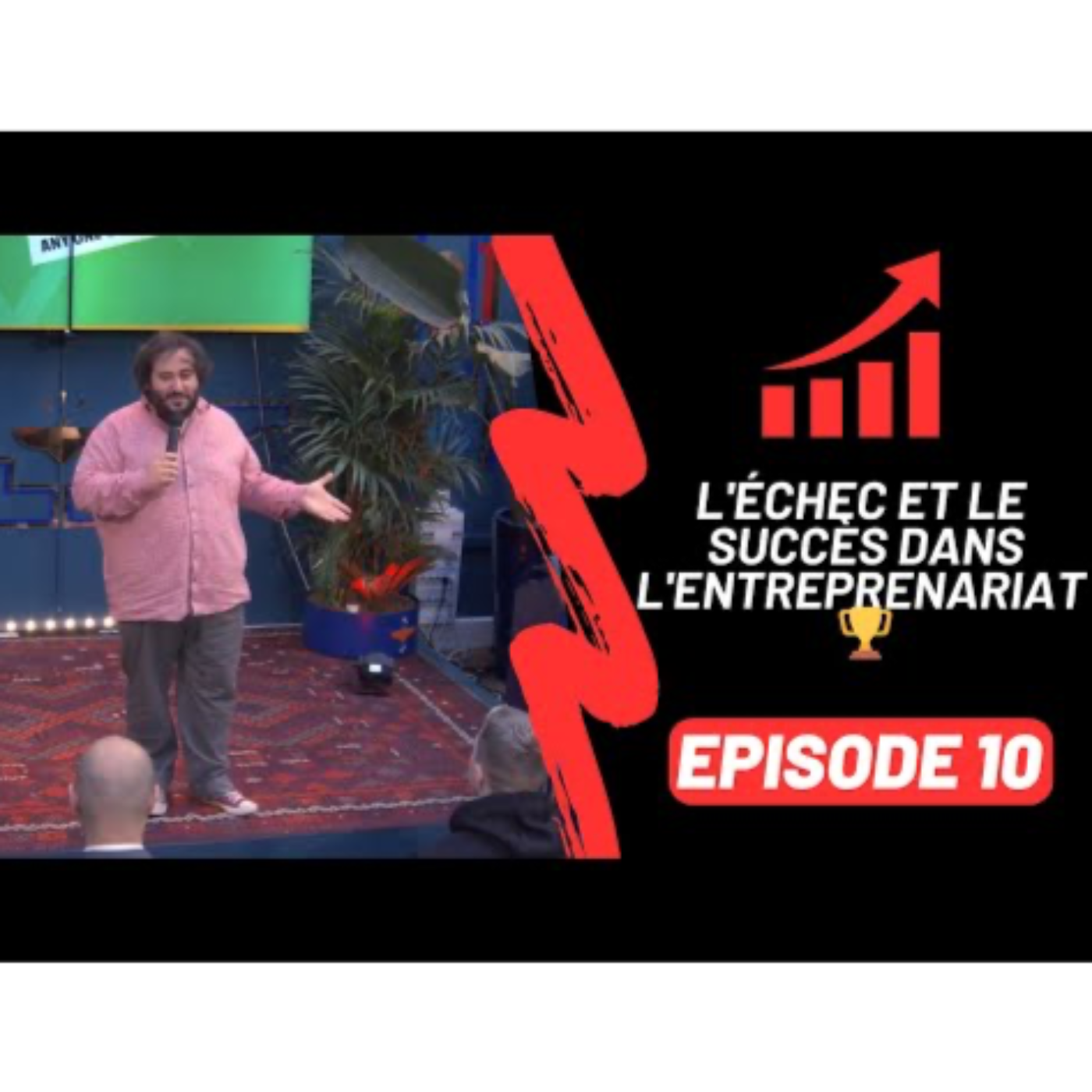 L’ÉCHEC et le SUCCÈS dans L’ENTREPRENARIAT 🏆 – CONFÉRENCE – Par Oussama Ammar