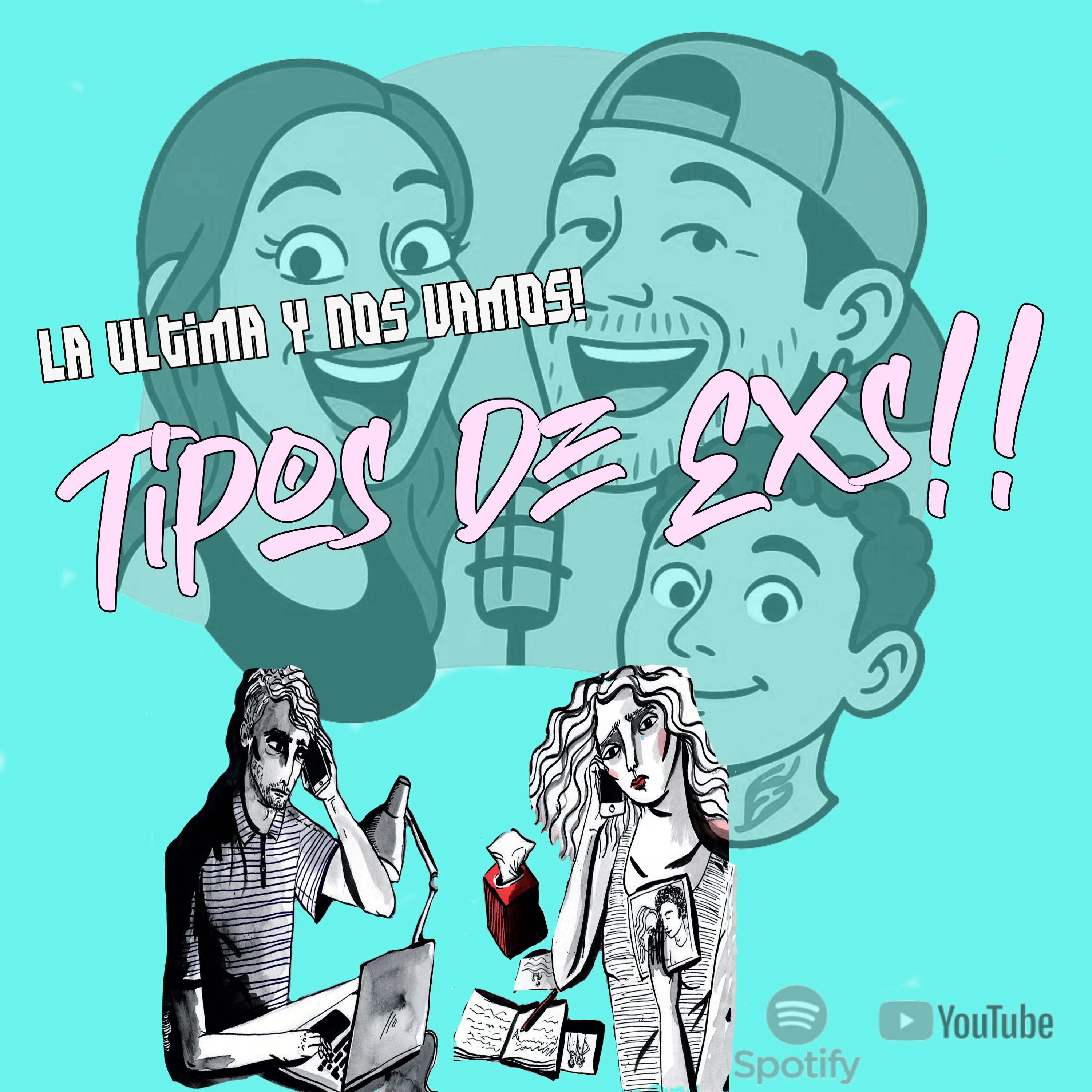 T1 Cap 7: Tipos de Exnovios (Exs) 06 Oct 2025 episode artwork