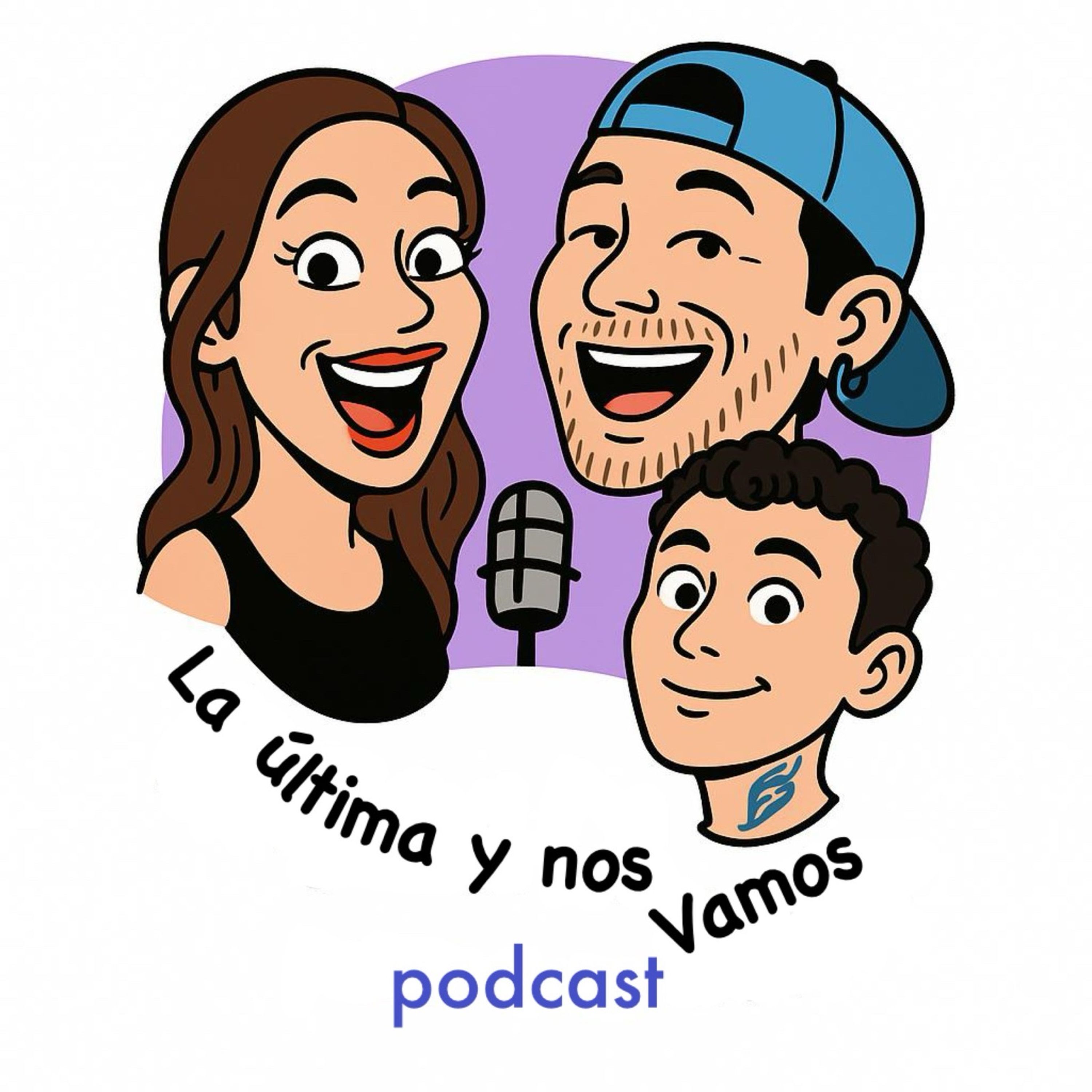 La última y nos vamos! podcast artwork