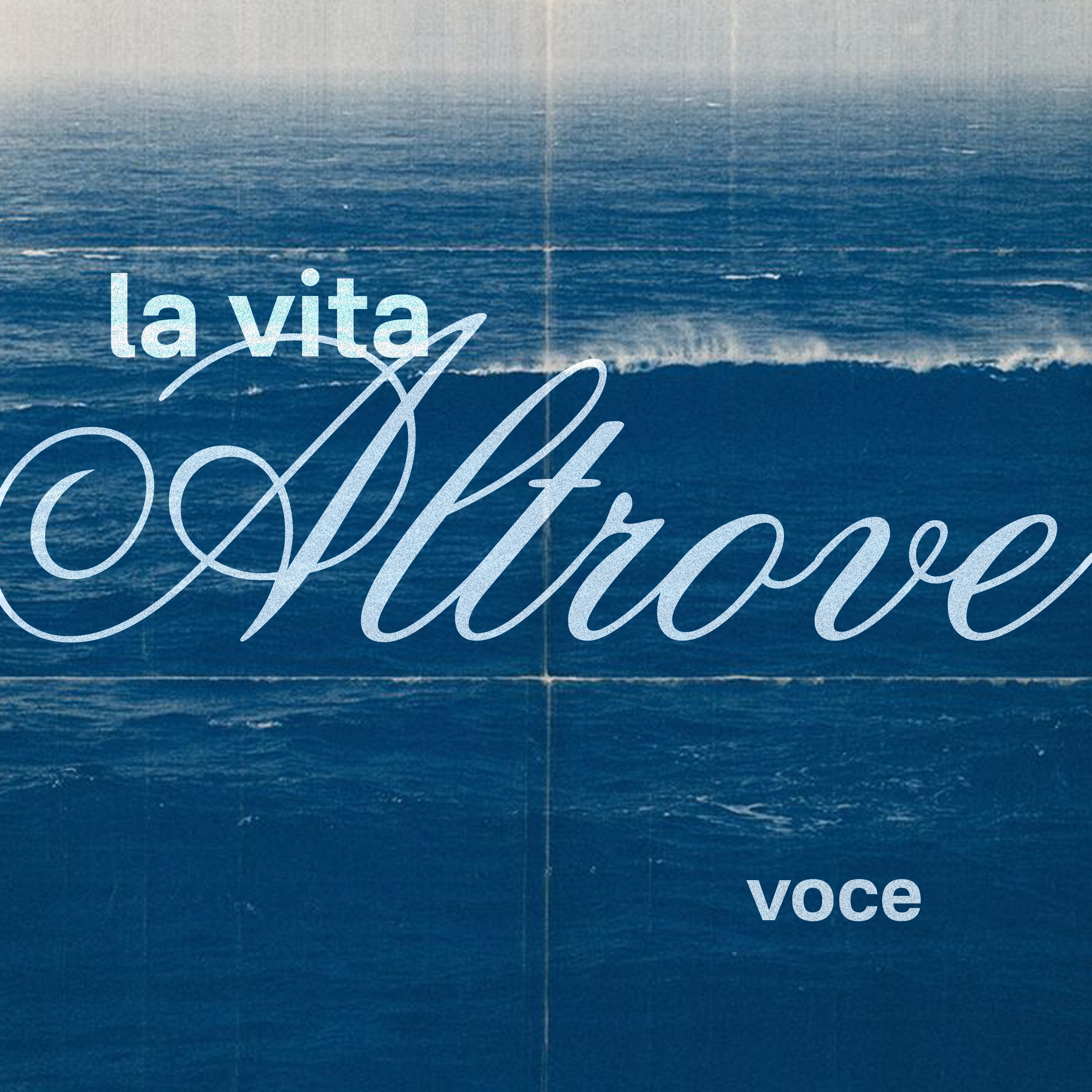 La Vita Altrove - La Voce