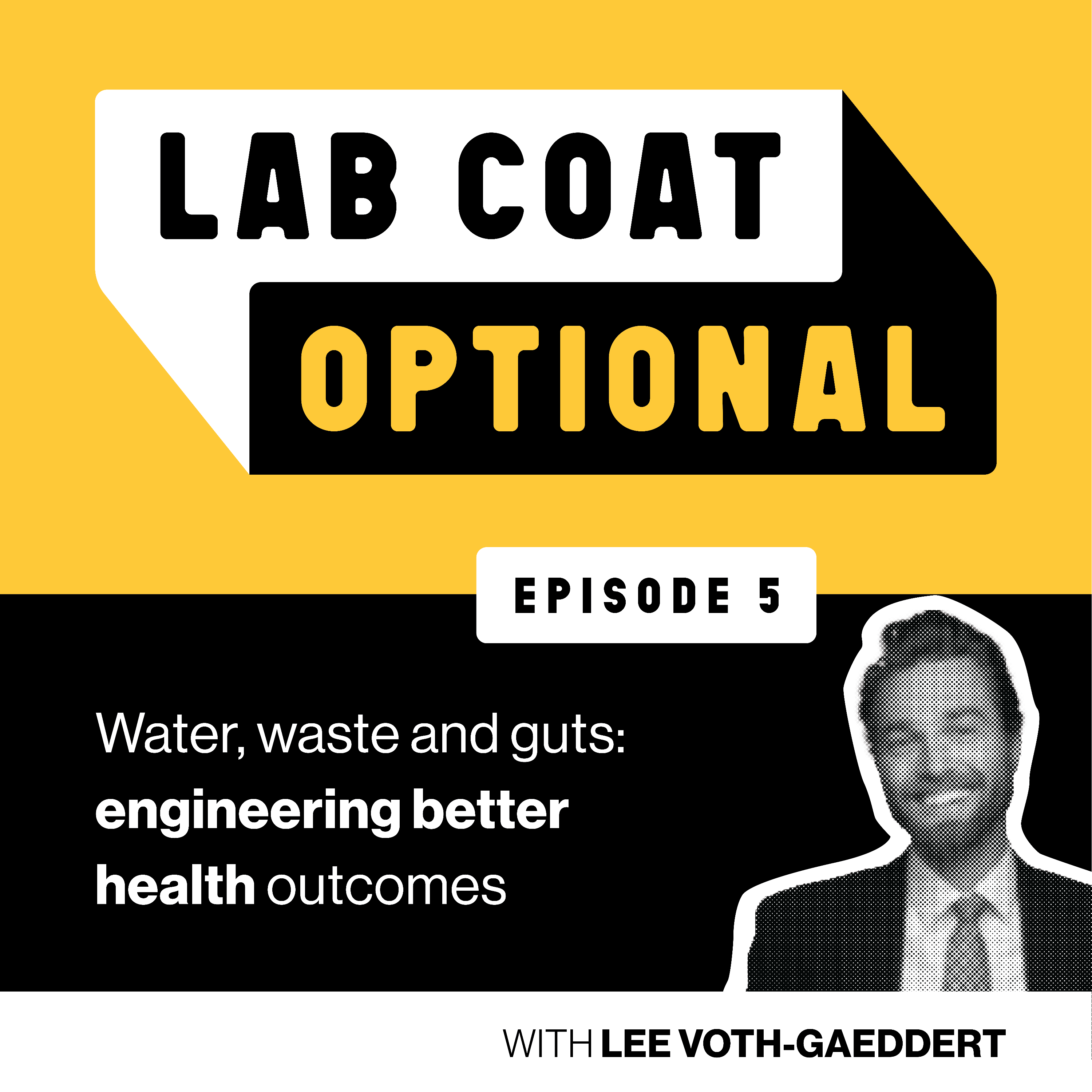 Water, waste and guts: engineering better health outcomes with Lee Voth-Gaeddert