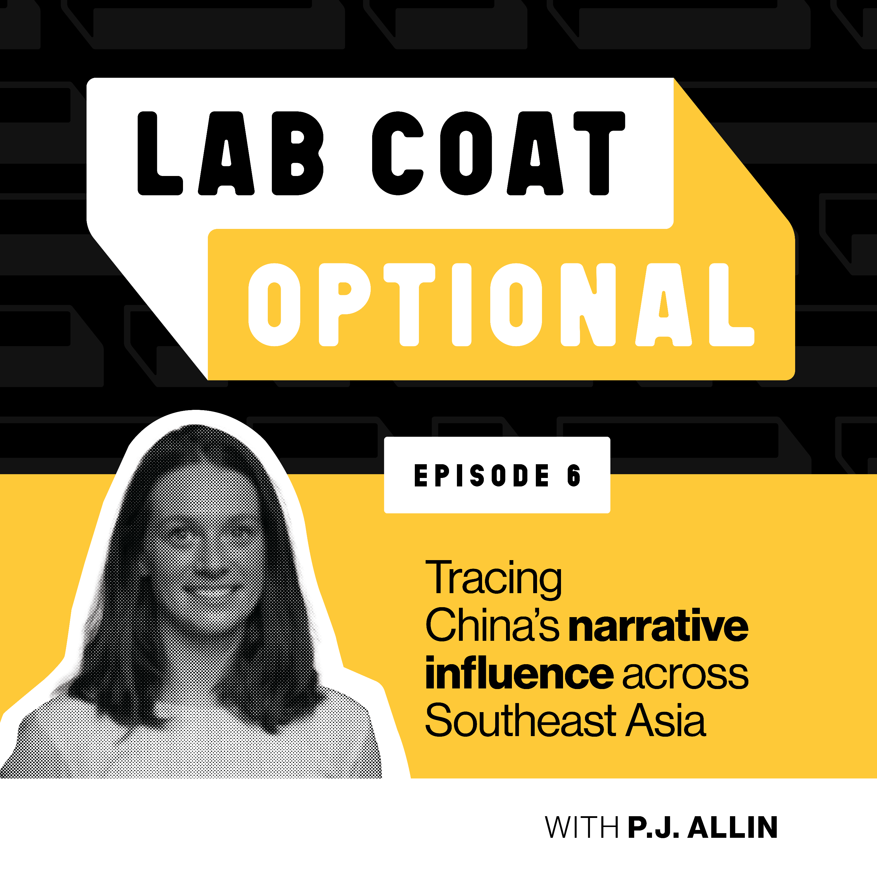 Tracing China’s narrative influence across Southeast Asia with P.J. Allin